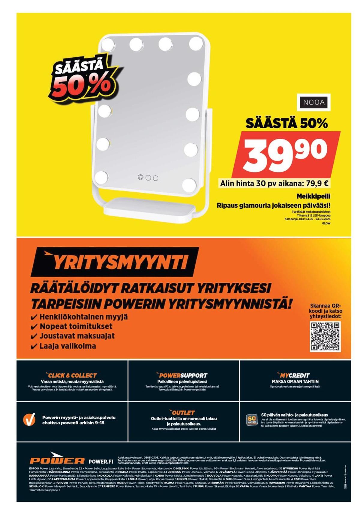 Katso ketjun Power tarjouslehti viikolta 21 sivustolla Viikkotarjoukset.fi. Löydät monia hyviä tarjouksia erilaisista tuotteista. Lue tarjouslehti täältä! Sivu 34