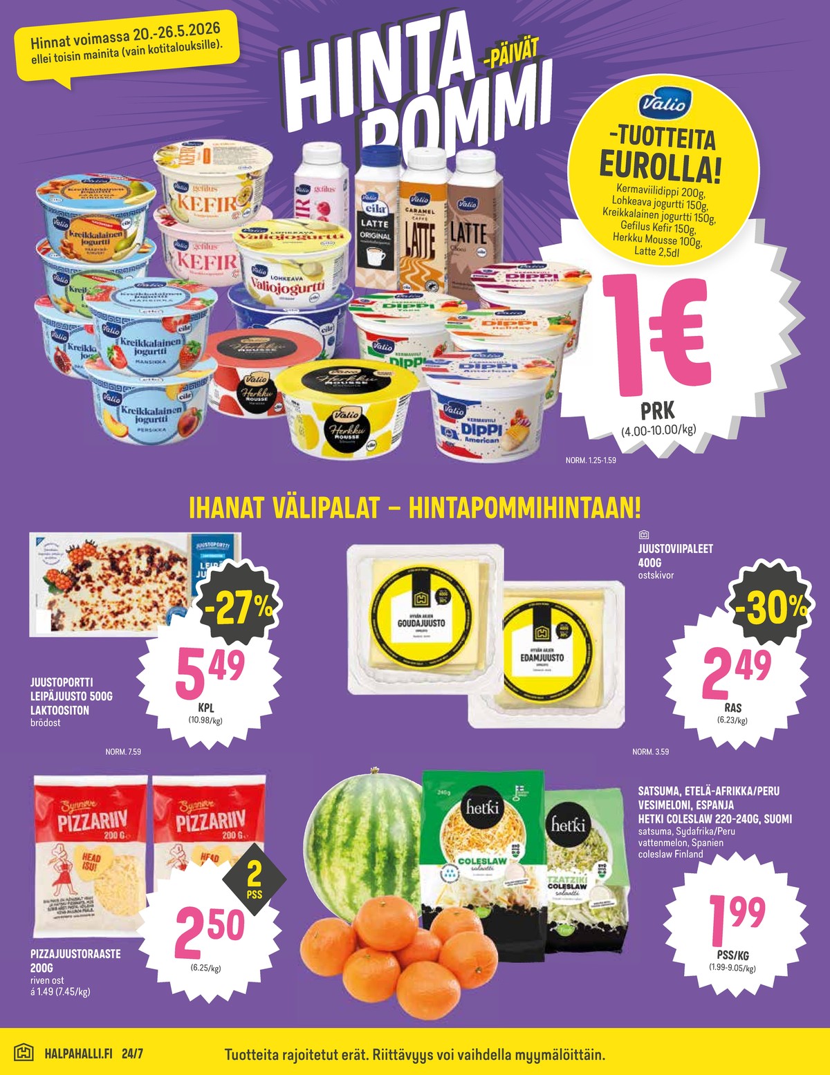 Katso ketjun Halpa Halli tarjouslehti viikolta 21 sivustolla Viikkotarjoukset.fi. Löydät monia hyviä tarjouksia erilaisista tuotteista. Lue tarjouslehti täältä! Sivu 2