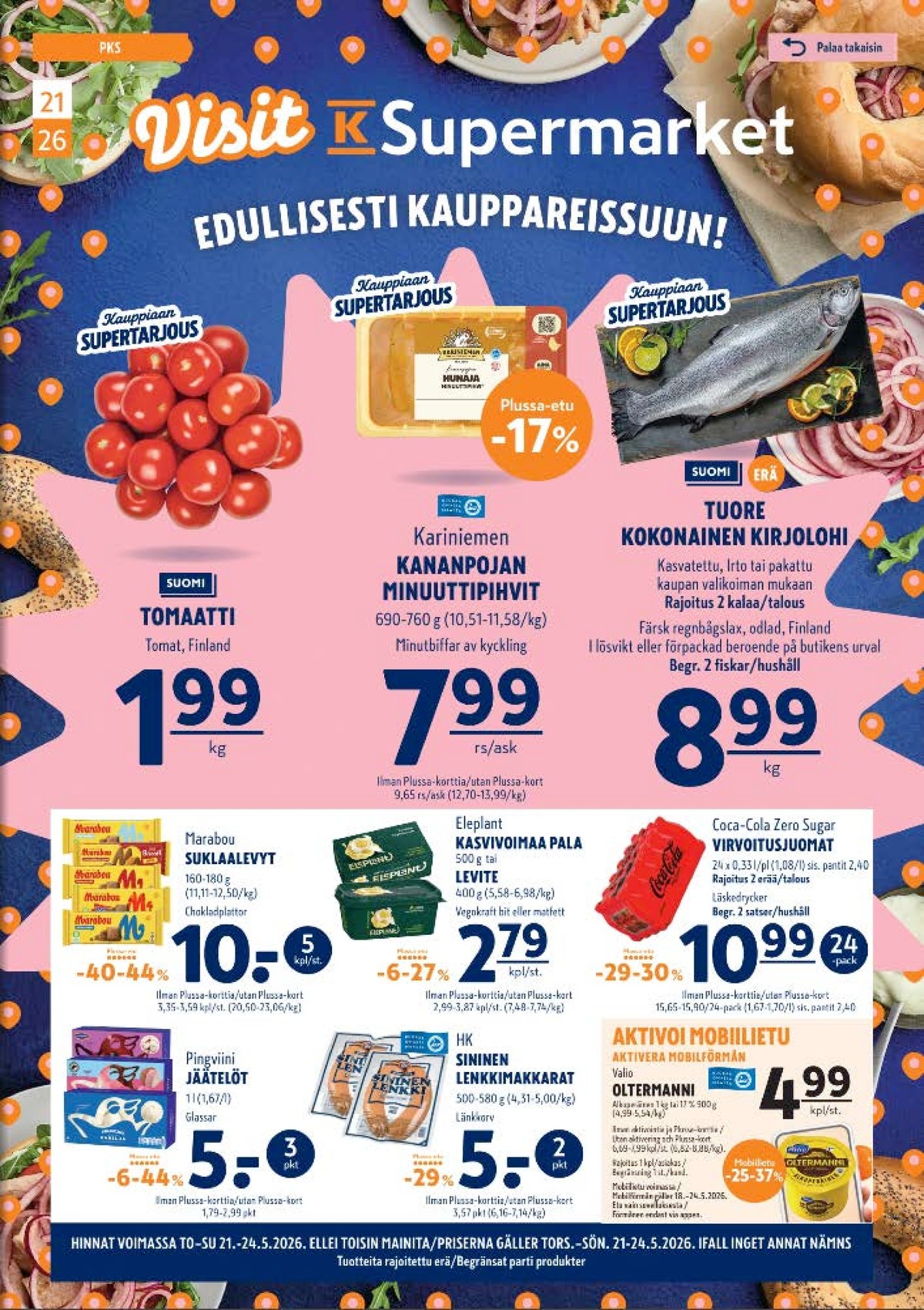 Katso ketjun K-Supermarket tarjouslehti viikolta 21 sivustolla Viikkotarjoukset.fi. Löydät monia hyviä tarjouksia erilaisista tuotteista. Lue tarjouslehti täältä! Sivu 1