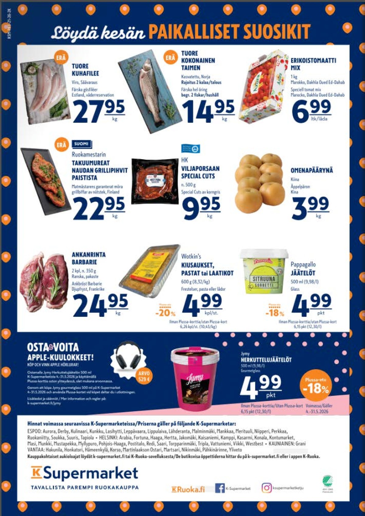 Katso ketjun K-Supermarket tarjouslehti viikolta 21 sivustolla Viikkotarjoukset.fi. Löydät monia hyviä tarjouksia erilaisista tuotteista. Lue tarjouslehti täältä! Sivu 4