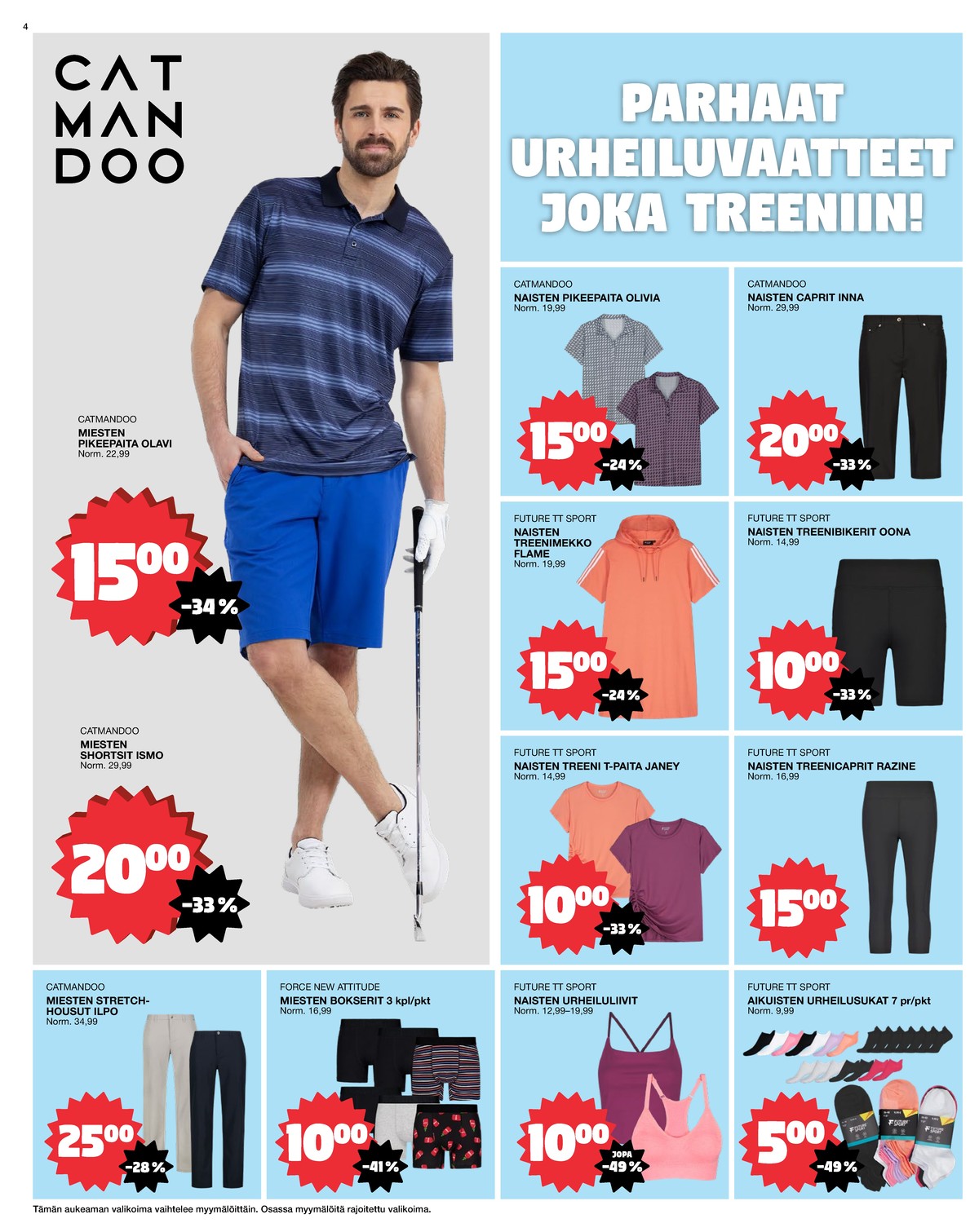 Katso ketjun Tokmanni tarjouslehti viikolta 22 sivustolla Viikkotarjoukset.fi. Löydät monia hyviä tarjouksia erilaisista tuotteista. Lue tarjouslehti täältä! Sivu 4