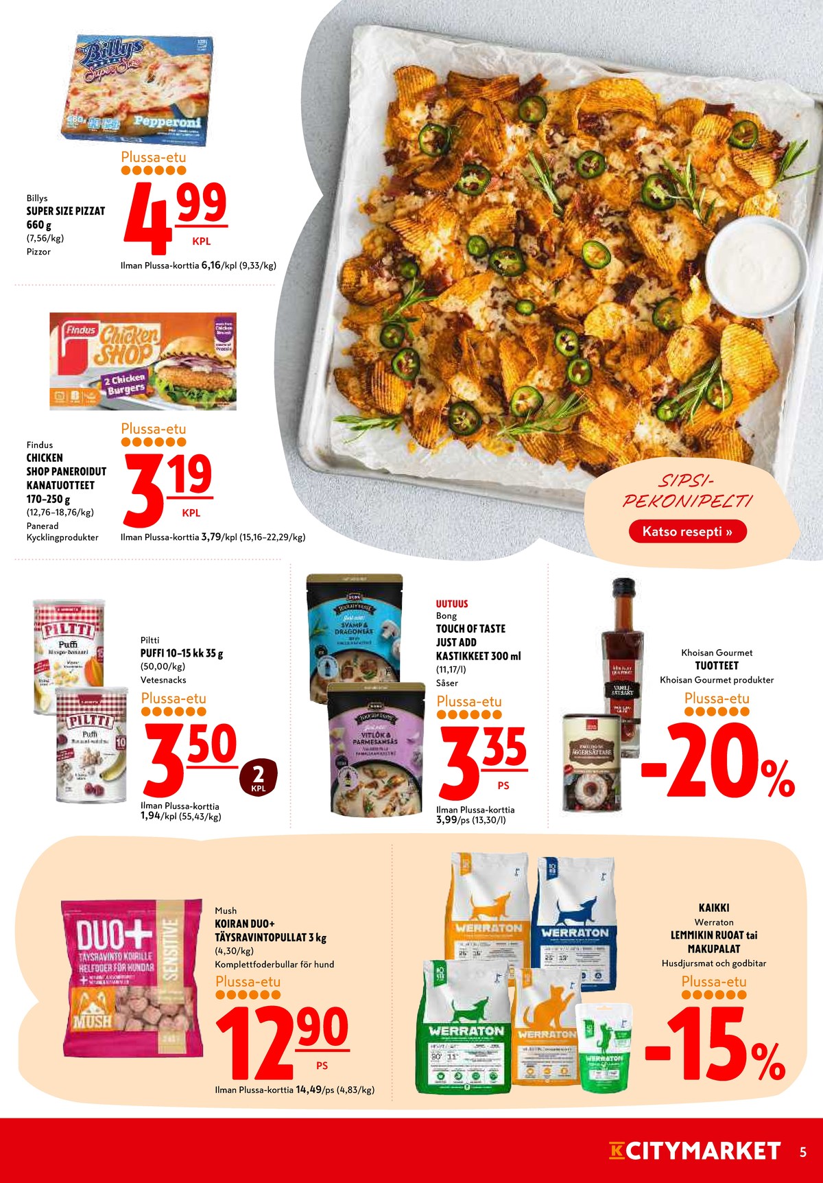 Katso ketjun K-Citymarket tarjouslehti viikolta 22 sivustolla Viikkotarjoukset.fi. Löydät monia hyviä tarjouksia erilaisista tuotteista. Lue tarjouslehti täältä! Sivu 9