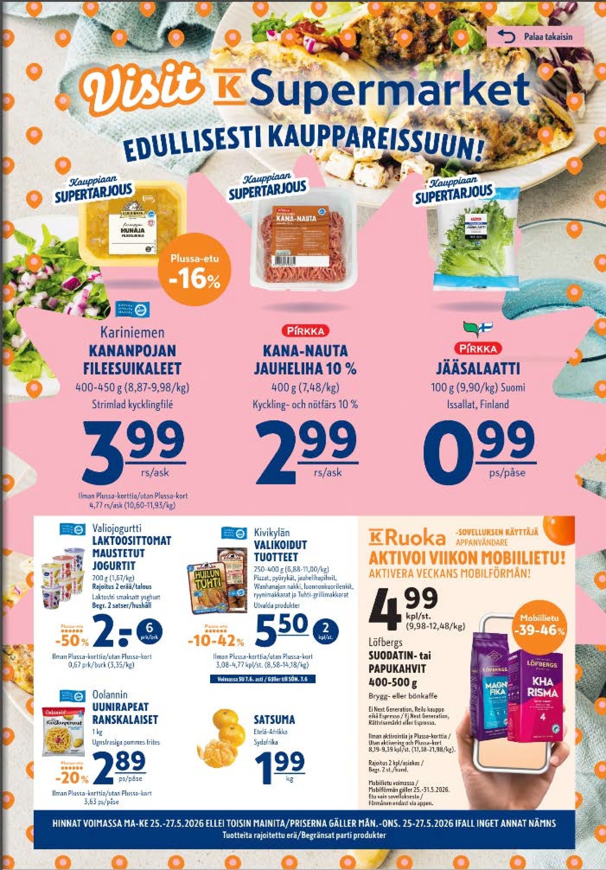 Katso ketjun K-Supermarket tarjouslehti viikolta 22 sivustolla Viikkotarjoukset.fi. Löydät monia hyviä tarjouksia erilaisista tuotteista. Lue tarjouslehti täältä! Sivu 1
