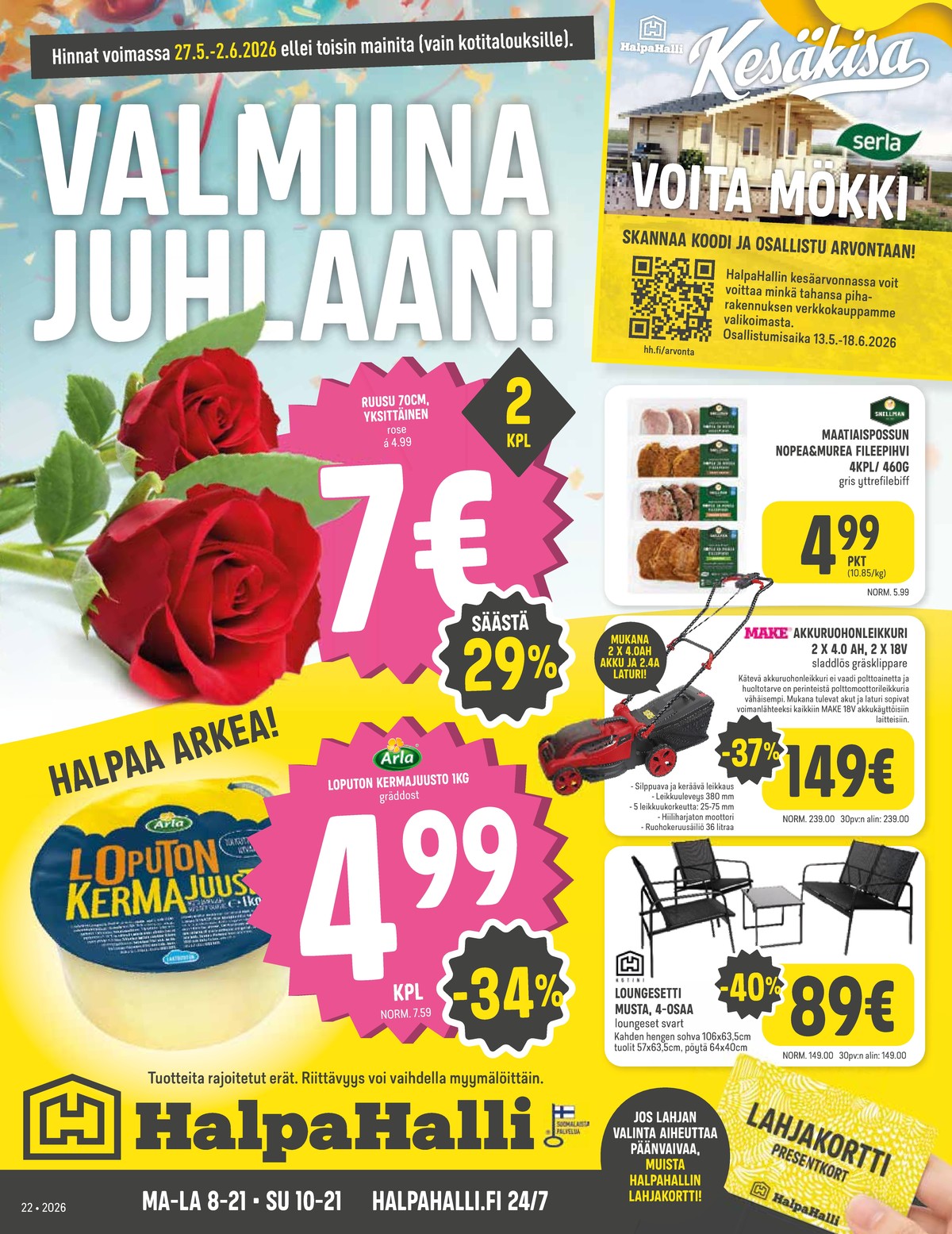 Katso ketjun Halpa Halli tarjouslehti viikolta 22 sivustolla Viikkotarjoukset.fi. Löydät monia hyviä tarjouksia erilaisista tuotteista. Lue tarjouslehti täältä! Sivu 1