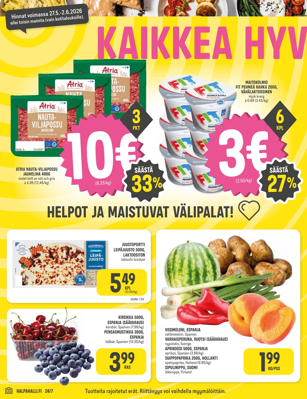 Katso ketjun Halpa Halli tarjouslehti viikolta 22 sivustolla Viikkotarjoukset.fi. Löydät monia hyviä tarjouksia erilaisista tuotteista. Lue tarjouslehti täältä! Sivu 2