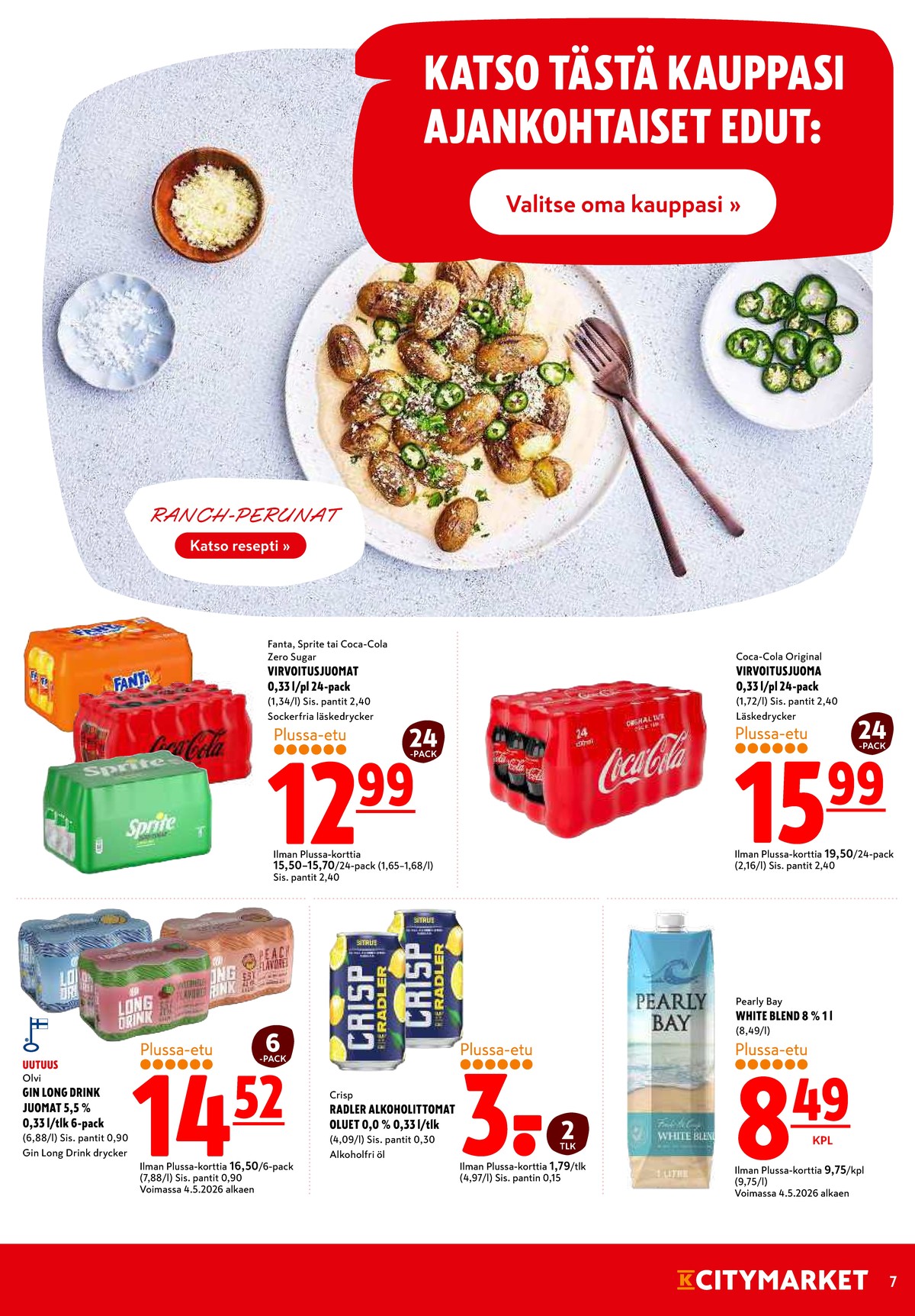 Katso ketjun K-Citymarket tarjouslehti viikolta 22 sivustolla Viikkotarjoukset.fi. Löydät monia hyviä tarjouksia erilaisista tuotteista. Lue tarjouslehti täältä! Sivu 7