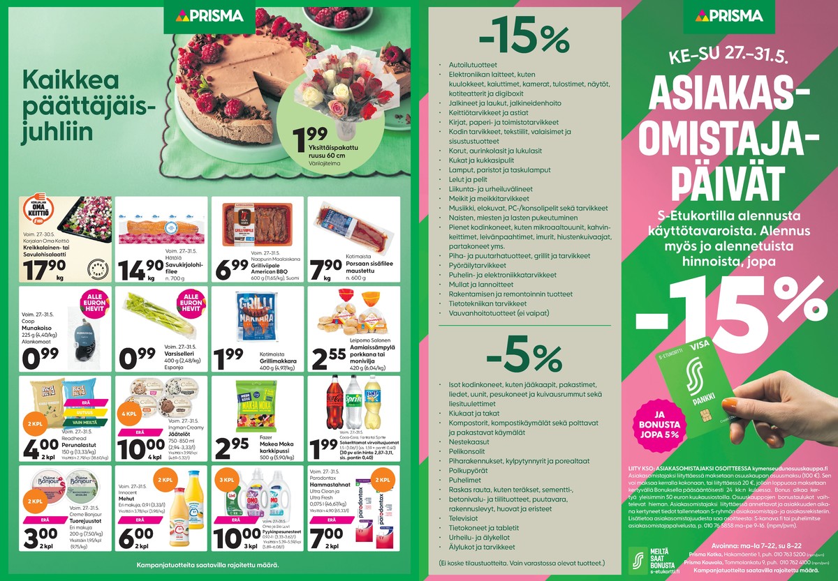 Katso ketjun Prisma region tarjouslehti viikolta 22 sivustolla Viikkotarjoukset.fi. Löydät monia hyviä tarjouksia erilaisista tuotteista. Lue tarjouslehti täältä! Sivu 1