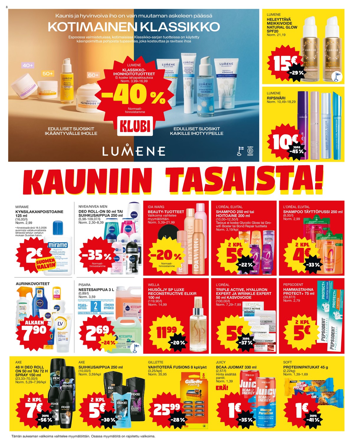 Katso ketjun Tokmanni tarjouslehti viikolta 23 sivustolla Viikkotarjoukset.fi. Löydät monia hyviä tarjouksia erilaisista tuotteista. Lue tarjouslehti täältä! Sivu 8