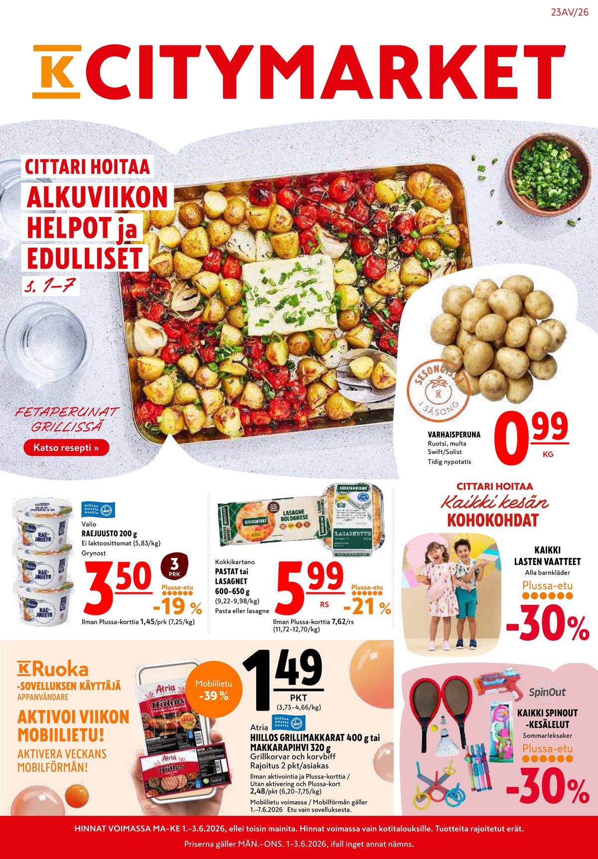 Katso ketjun K-Citymarket tarjouslehti viikolta 23 sivustolla Viikkotarjoukset.fi. Löydät monia hyviä tarjouksia erilaisista tuotteista. Lue tarjouslehti täältä! Sivu 1