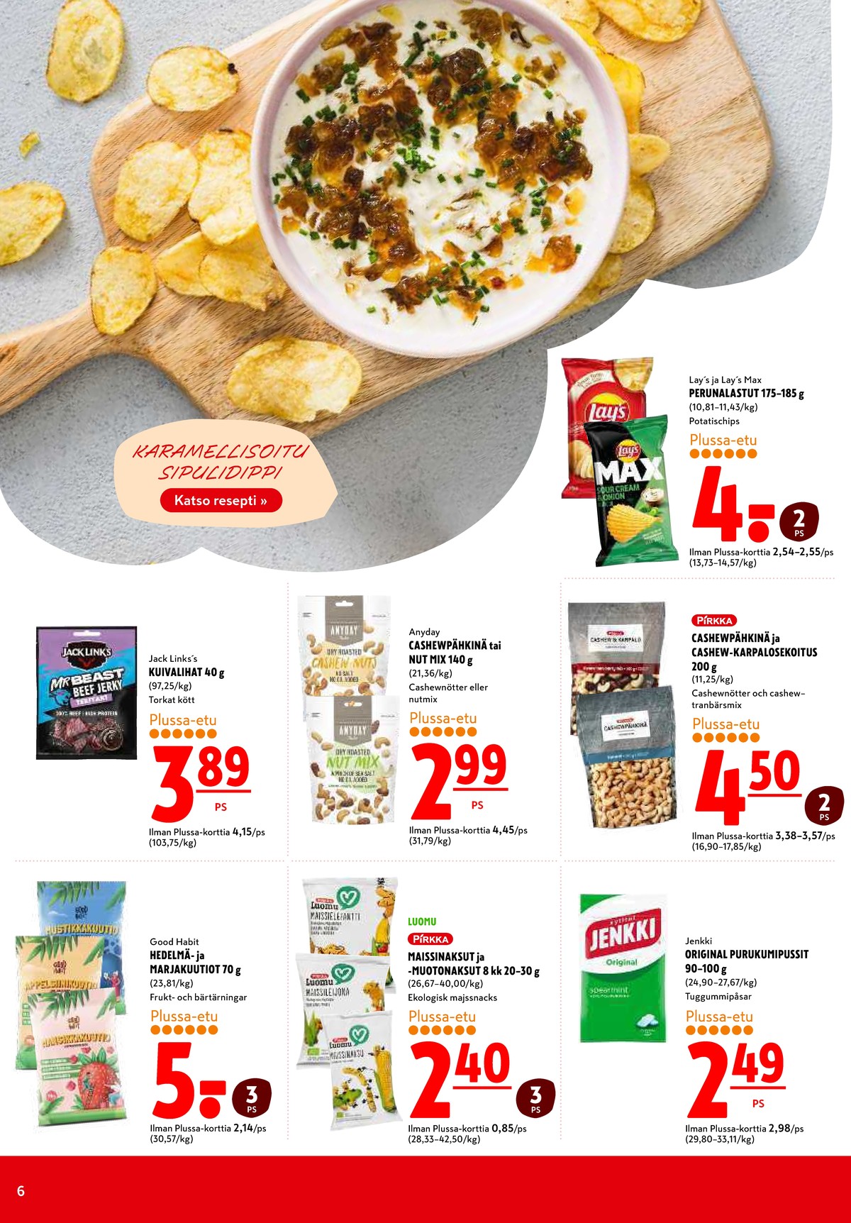 Katso ketjun K-Citymarket tarjouslehti viikolta 23 sivustolla Viikkotarjoukset.fi. Löydät monia hyviä tarjouksia erilaisista tuotteista. Lue tarjouslehti täältä! Sivu 6