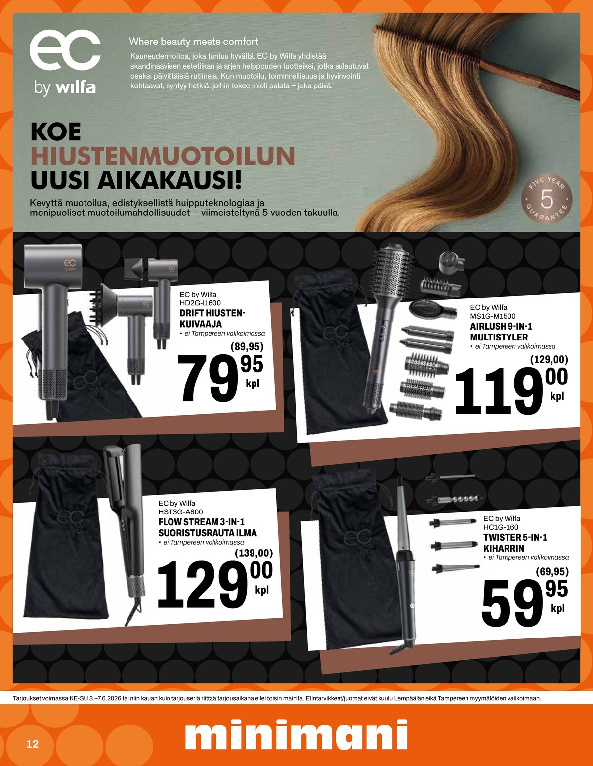 Katso ketjun Minimani tarjouslehti viikolta 23 sivustolla Viikkotarjoukset.fi. Löydät monia hyviä tarjouksia erilaisista tuotteista. Lue tarjouslehti täältä! Sivu 12