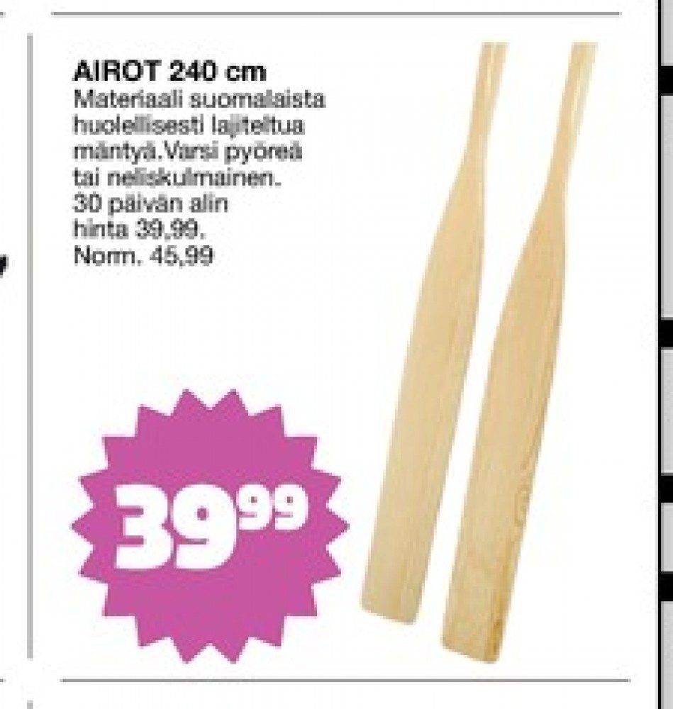 Tarjoukset ja hintavertailu haulla ei määritelty, , Airot 0.000 pr 1 pari €39.99