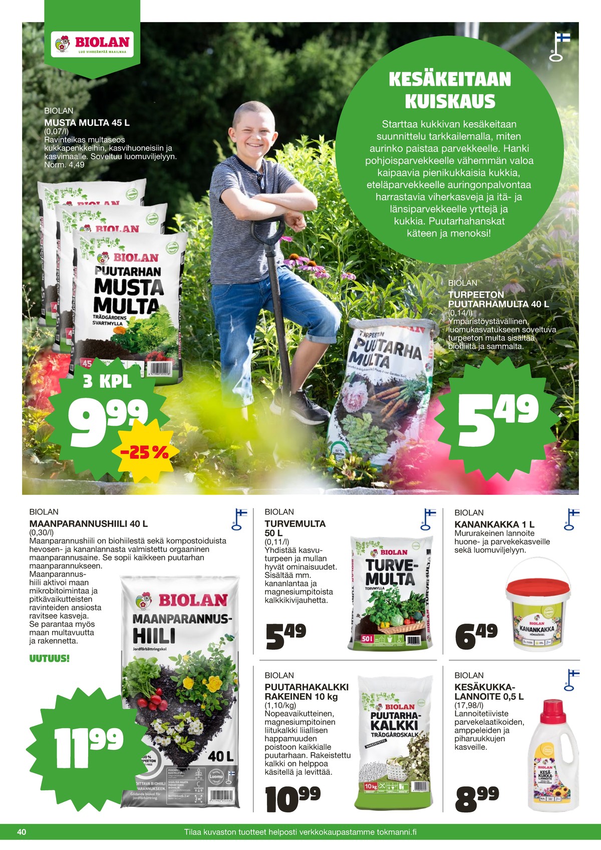 Katso ketjun Tokmanni tarjouslehti viikolta 25 sivustolla Viikkotarjoukset.fi. Löydät monia hyviä tarjouksia erilaisista tuotteista. Lue tarjouslehti täältä! Sivu 40