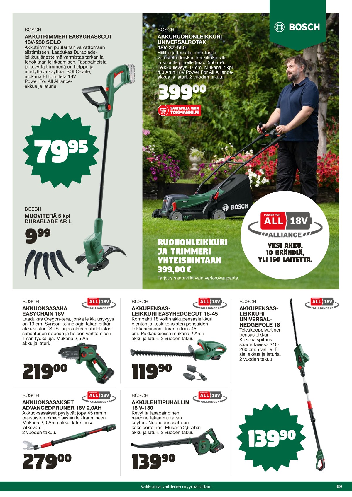 Katso ketjun Tokmanni tarjouslehti viikolta 25 sivustolla Viikkotarjoukset.fi. Löydät monia hyviä tarjouksia erilaisista tuotteista. Lue tarjouslehti täältä! Sivu 69
