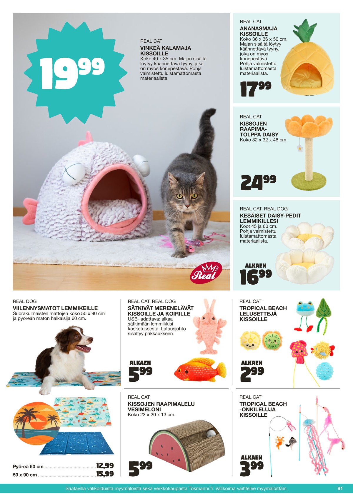 Katso ketjun Tokmanni tarjouslehti viikolta 25 sivustolla Viikkotarjoukset.fi. Löydät monia hyviä tarjouksia erilaisista tuotteista. Lue tarjouslehti täältä! Sivu 91