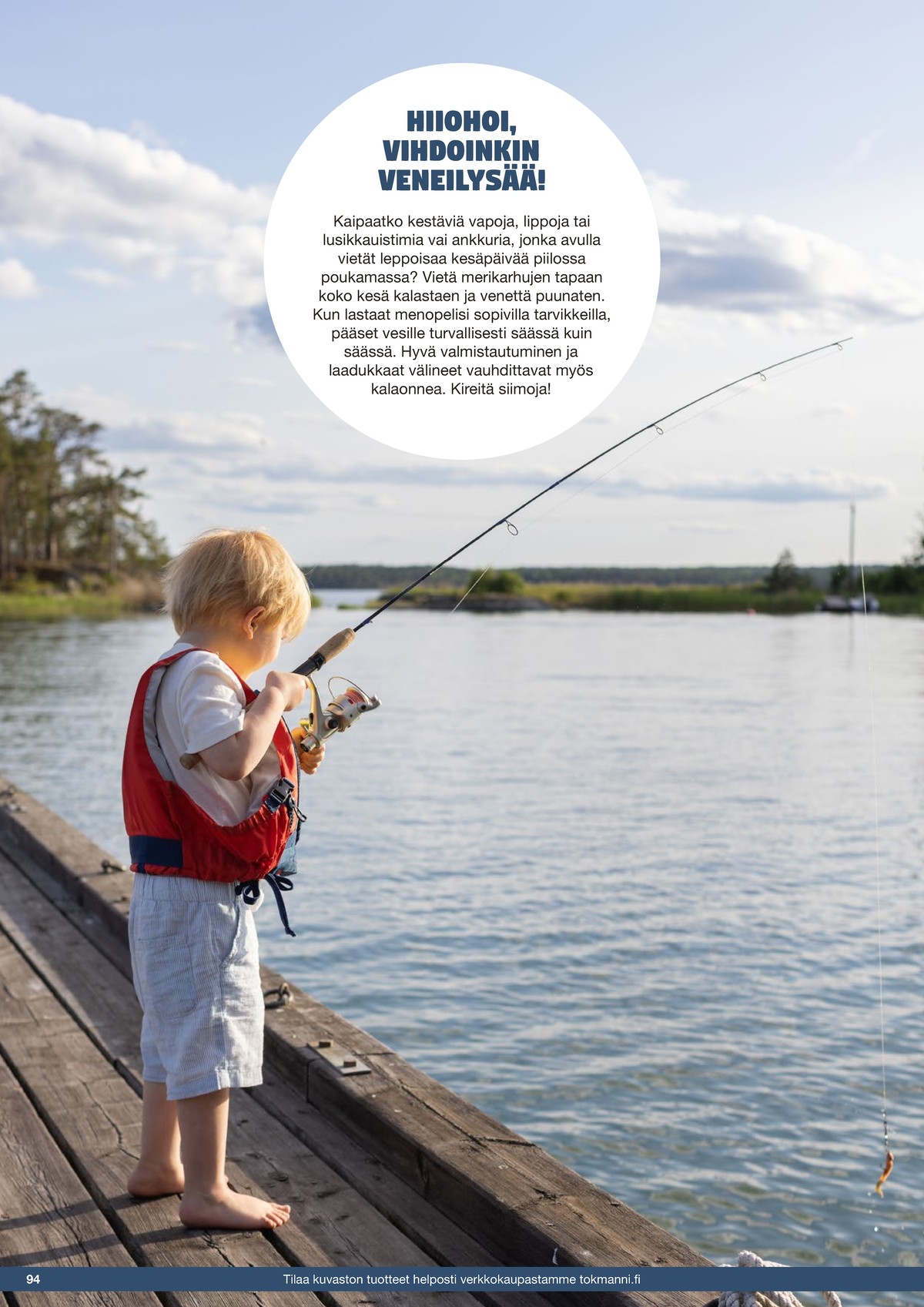 Katso ketjun Tokmanni tarjouslehti viikolta 25 sivustolla Viikkotarjoukset.fi. Löydät monia hyviä tarjouksia erilaisista tuotteista. Lue tarjouslehti täältä! Sivu 94