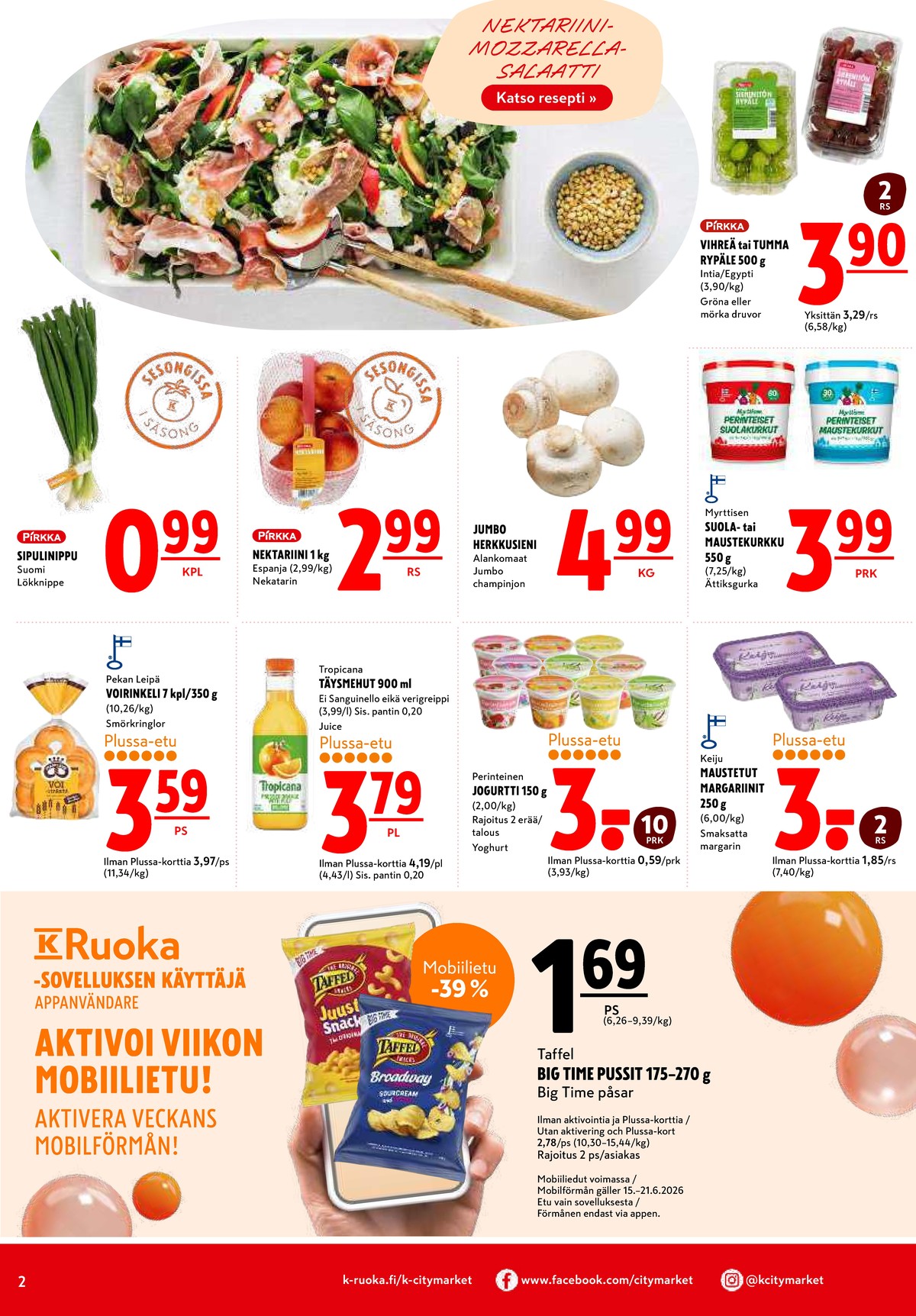 Katso ketjun K-Citymarket tarjouslehti viikolta 25 sivustolla Viikkotarjoukset.fi. Löydät monia hyviä tarjouksia erilaisista tuotteista. Lue tarjouslehti täältä! Sivu 2