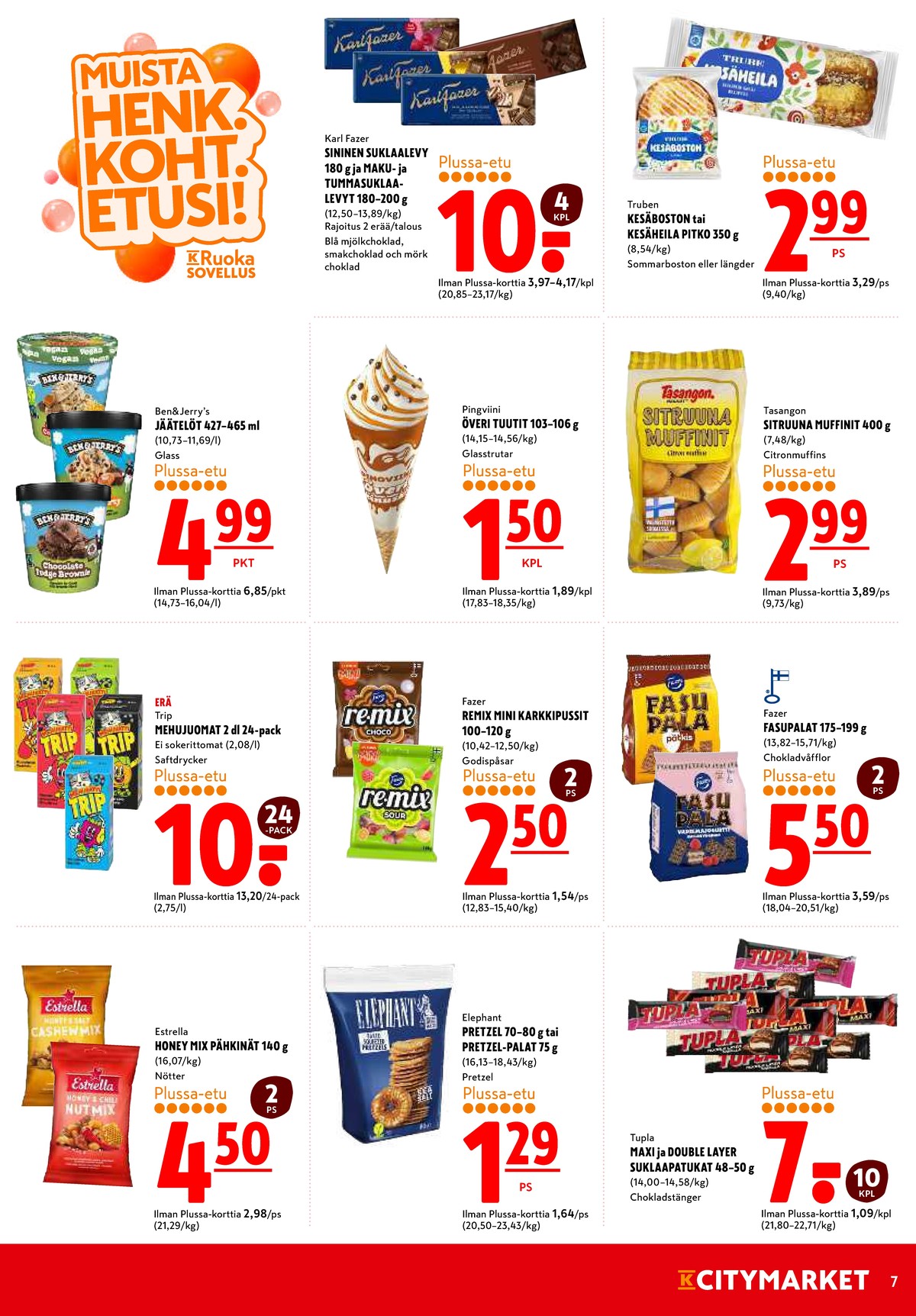 Katso ketjun K-Citymarket tarjouslehti viikolta 25 sivustolla Viikkotarjoukset.fi. Löydät monia hyviä tarjouksia erilaisista tuotteista. Lue tarjouslehti täältä! Sivu 7