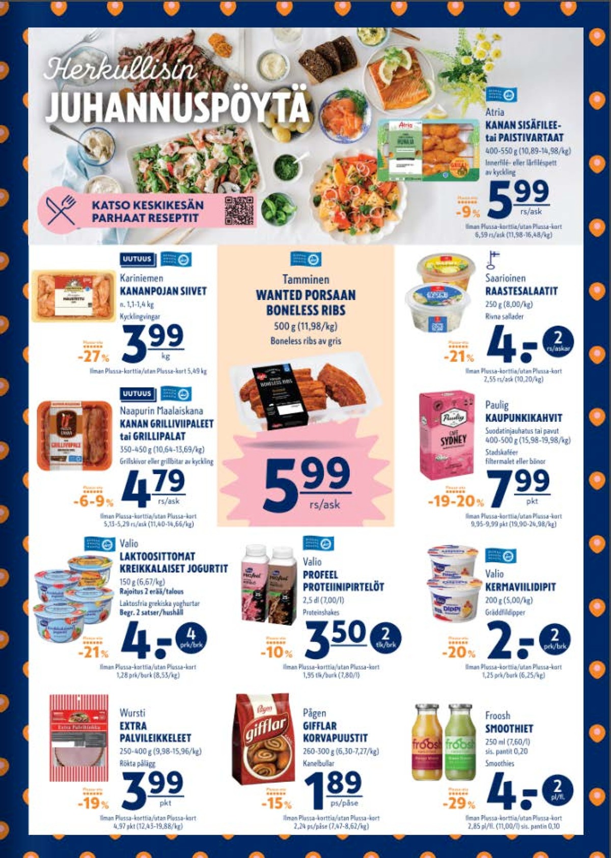 Katso ketjun K-Supermarket tarjouslehti viikolta 25 sivustolla Viikkotarjoukset.fi. Löydät monia hyviä tarjouksia erilaisista tuotteista, esimerkiksi kanansiivet kariniemen kotitila tai grillipakkaus naapurin maalaiskana. Lue tarjouslehti täältä! Sivu 3