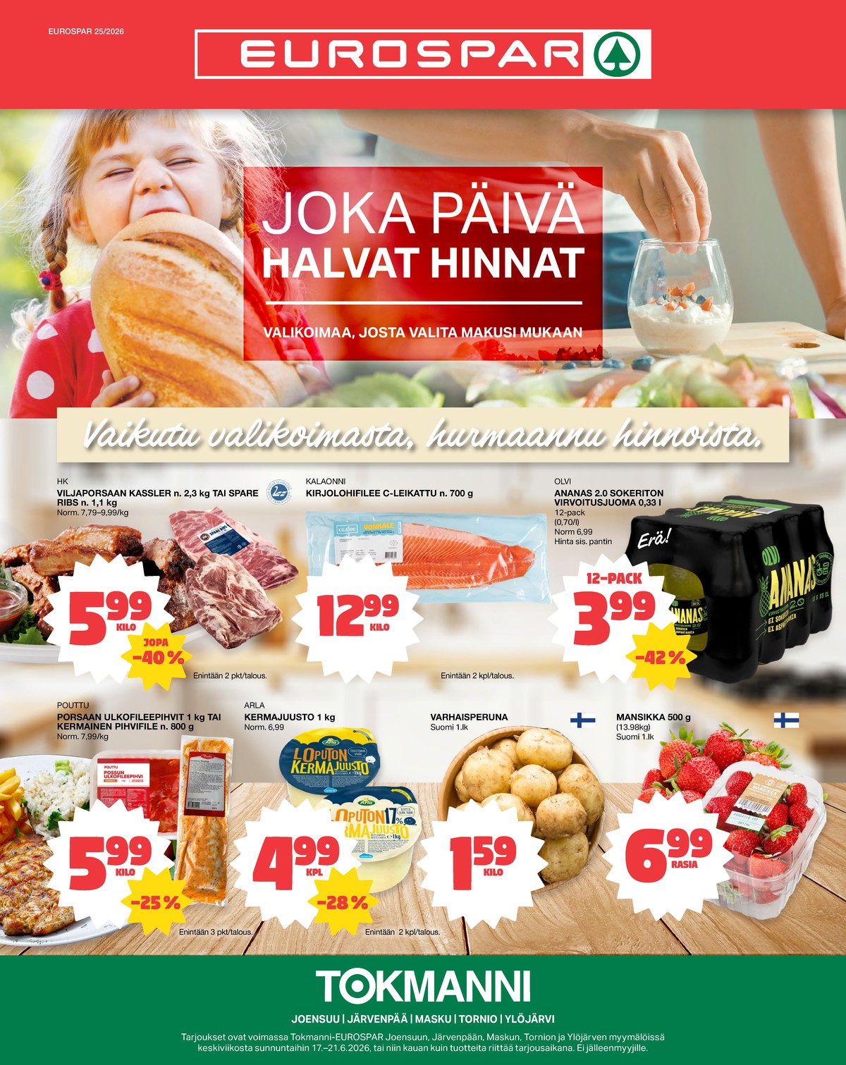 Katso ketjun Tokmanni tarjouslehti viikolta 25 sivustolla Viikkotarjoukset.fi. Löydät monia hyviä tarjouksia erilaisista tuotteista. Lue tarjouslehti täältä! Sivu 1