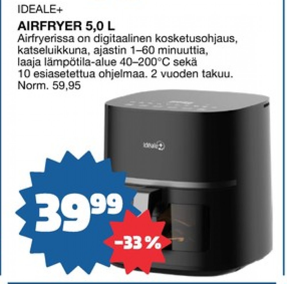 Tarjoukset ja hintavertailu haulla Ideale, , Airfryer 0.000 kpl 1 kappale €39.99