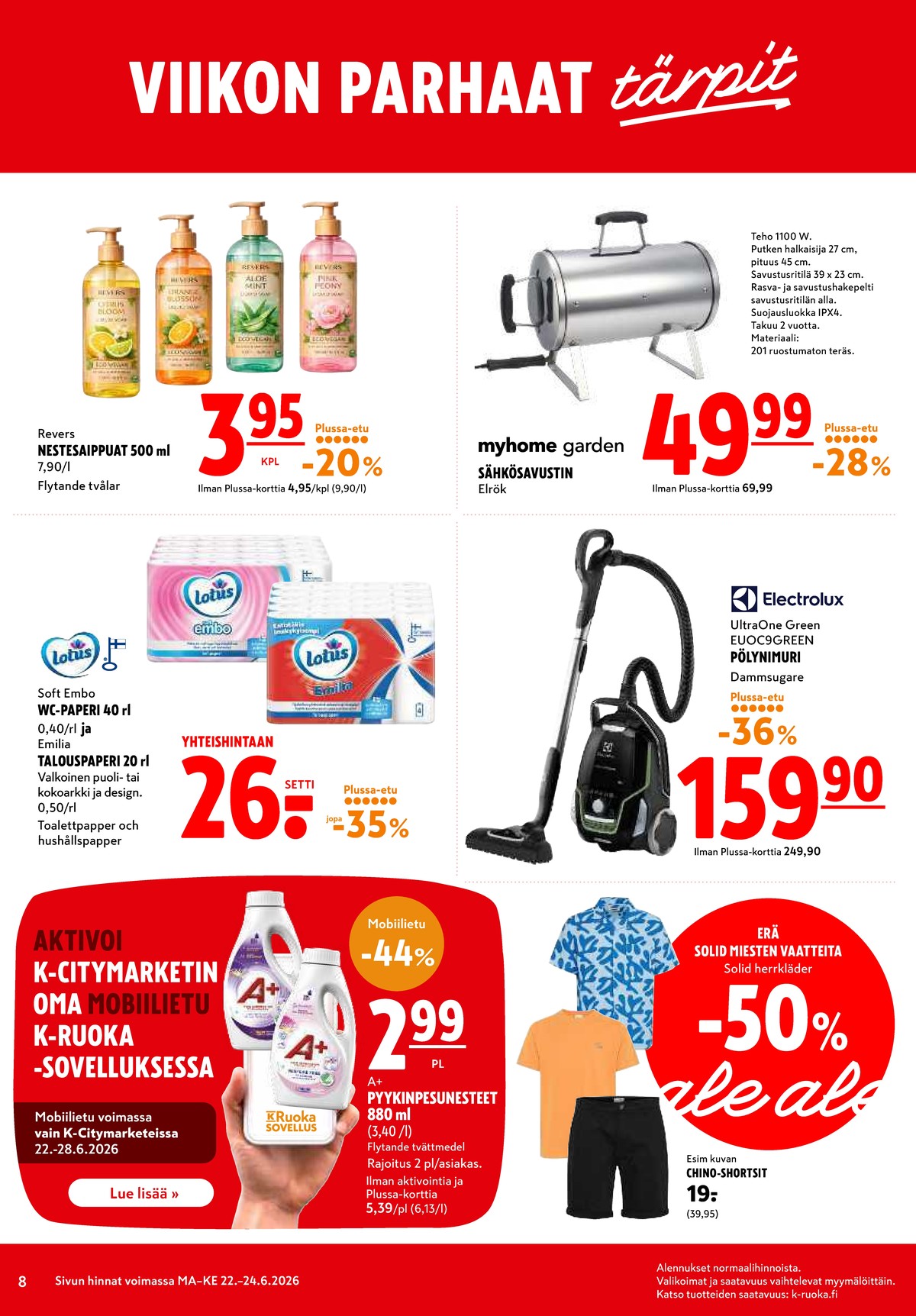 Katso ketjun K-Citymarket tarjouslehti viikolta 26 sivustolla Viikkotarjoukset.fi. Löydät monia hyviä tarjouksia erilaisista tuotteista. Lue tarjouslehti täältä! Sivu 8