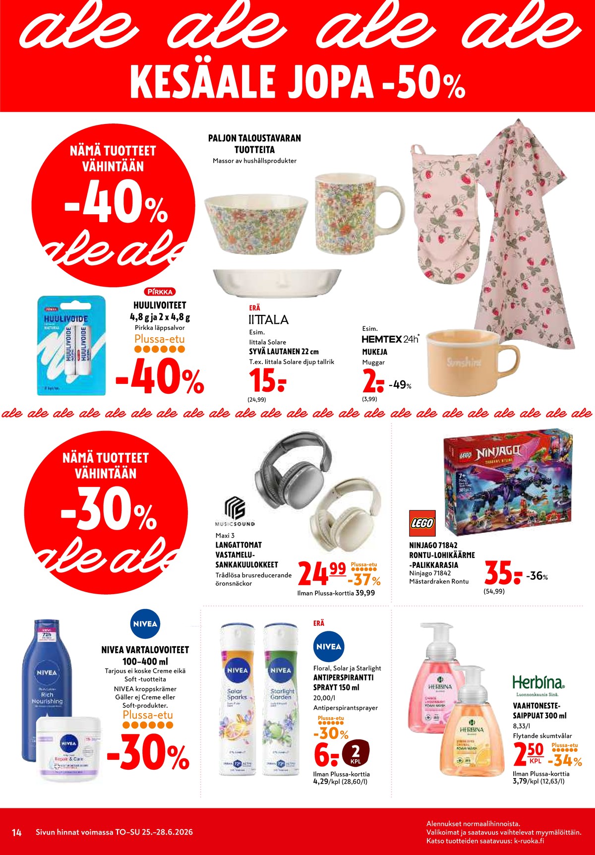 Katso ketjun K-Citymarket tarjouslehti viikolta 26 sivustolla Viikkotarjoukset.fi. Löydät monia hyviä tarjouksia erilaisista tuotteista, esimerkiksi vartalovoiteet nivea tai huulivoiteet pirkka. Lue tarjouslehti täältä! Sivu 14