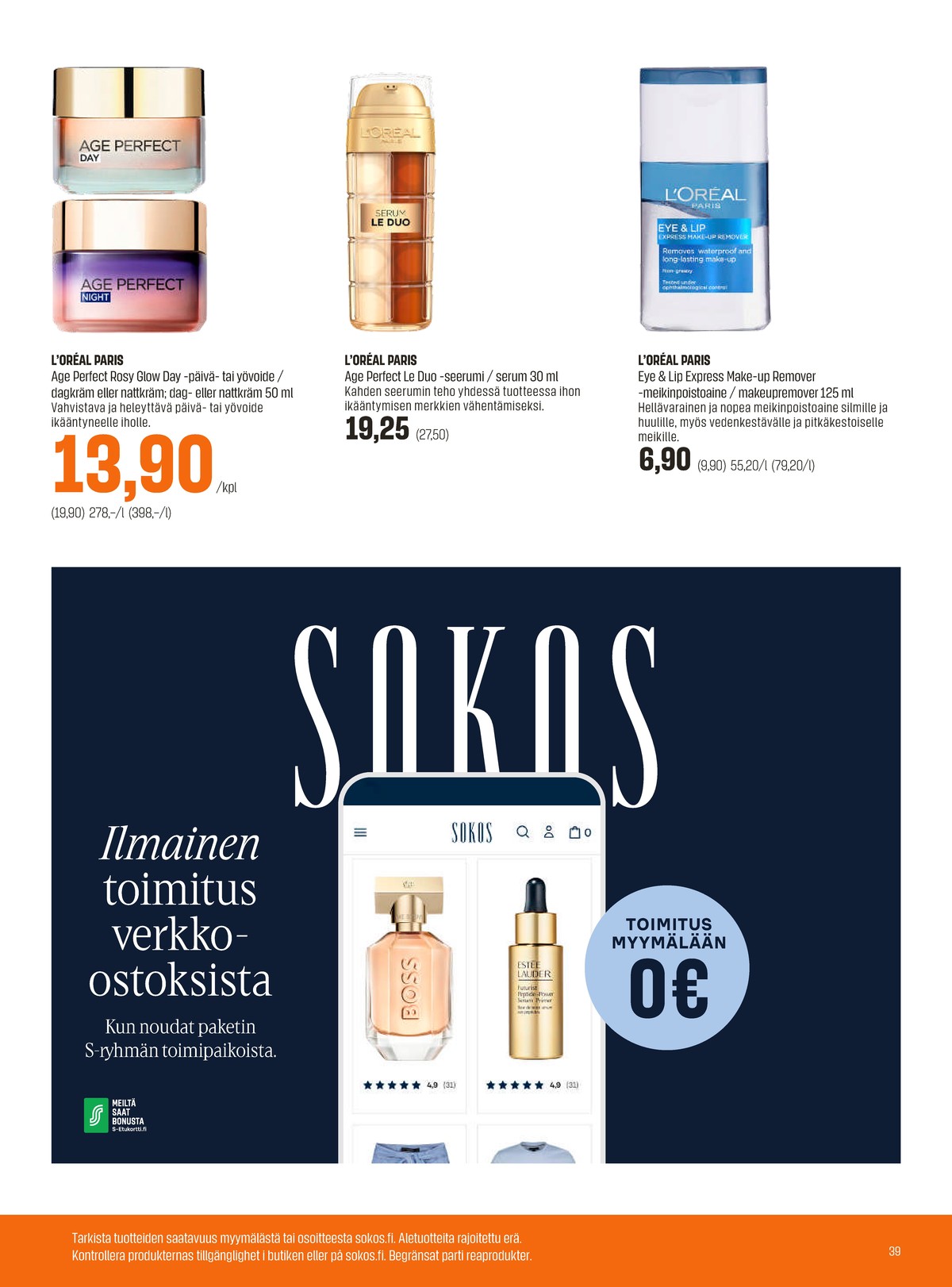 Katso ketjun Sokos tarjouslehti viikolta 27 sivustolla Viikkotarjoukset.fi. Löydät monia hyviä tarjouksia erilaisista tuotteista. Lue tarjouslehti täältä! Sivu 39