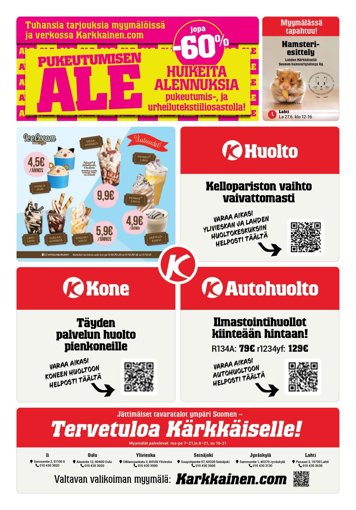Katso ketjun Kärkkäinen tarjouslehti viikolta 27 sivustolla Viikkotarjoukset.fi. Löydät monia hyviä tarjouksia erilaisista tuotteista. Lue tarjouslehti täältä! Sivu 28