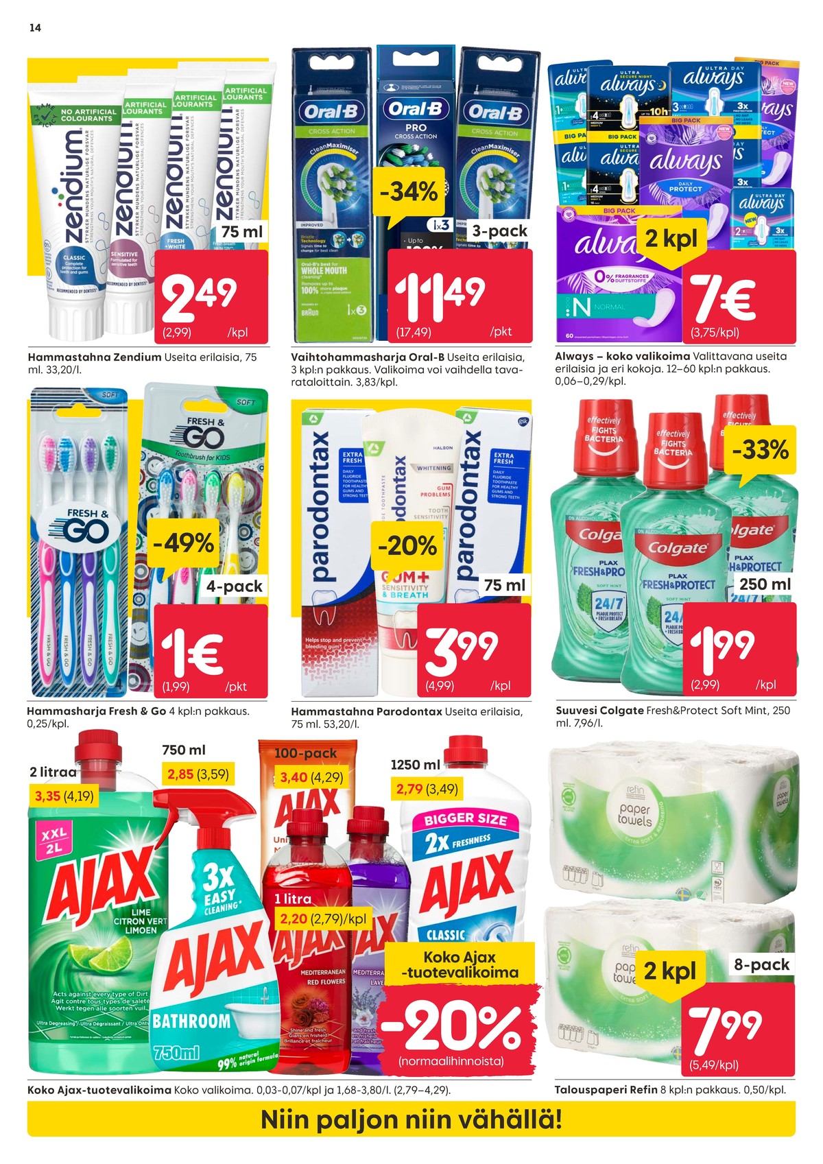 Katso ketjun Rusta tarjouslehti viikolta 28 sivustolla Viikkotarjoukset.fi. Löydät monia hyviä tarjouksia erilaisista tuotteista, esimerkiksi %product1% tai muista tuotteista. Lue tarjouslehti täältä! Sivu 14