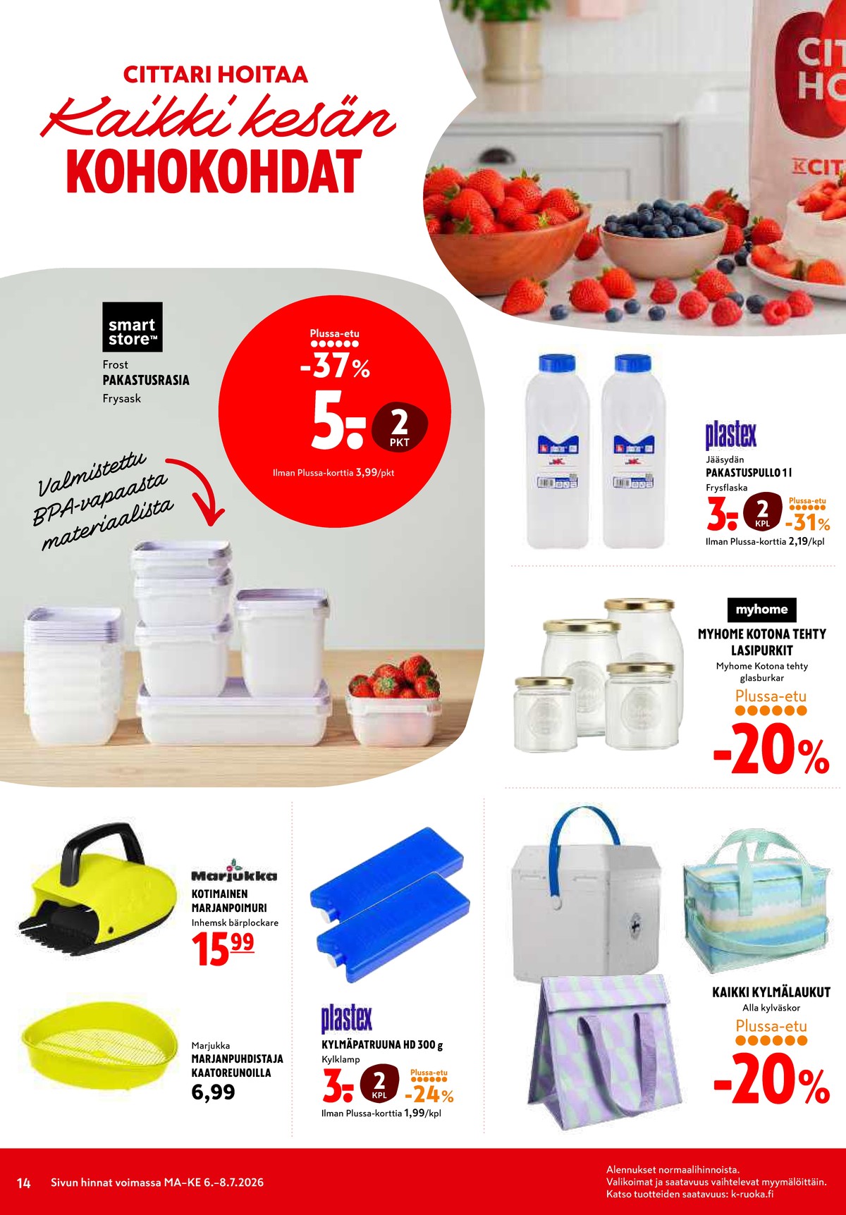 Katso ketjun K-Citymarket tarjouslehti viikolta 28 sivustolla Viikkotarjoukset.fi. Löydät monia hyviä tarjouksia erilaisista tuotteista. Lue tarjouslehti täältä! Sivu 14