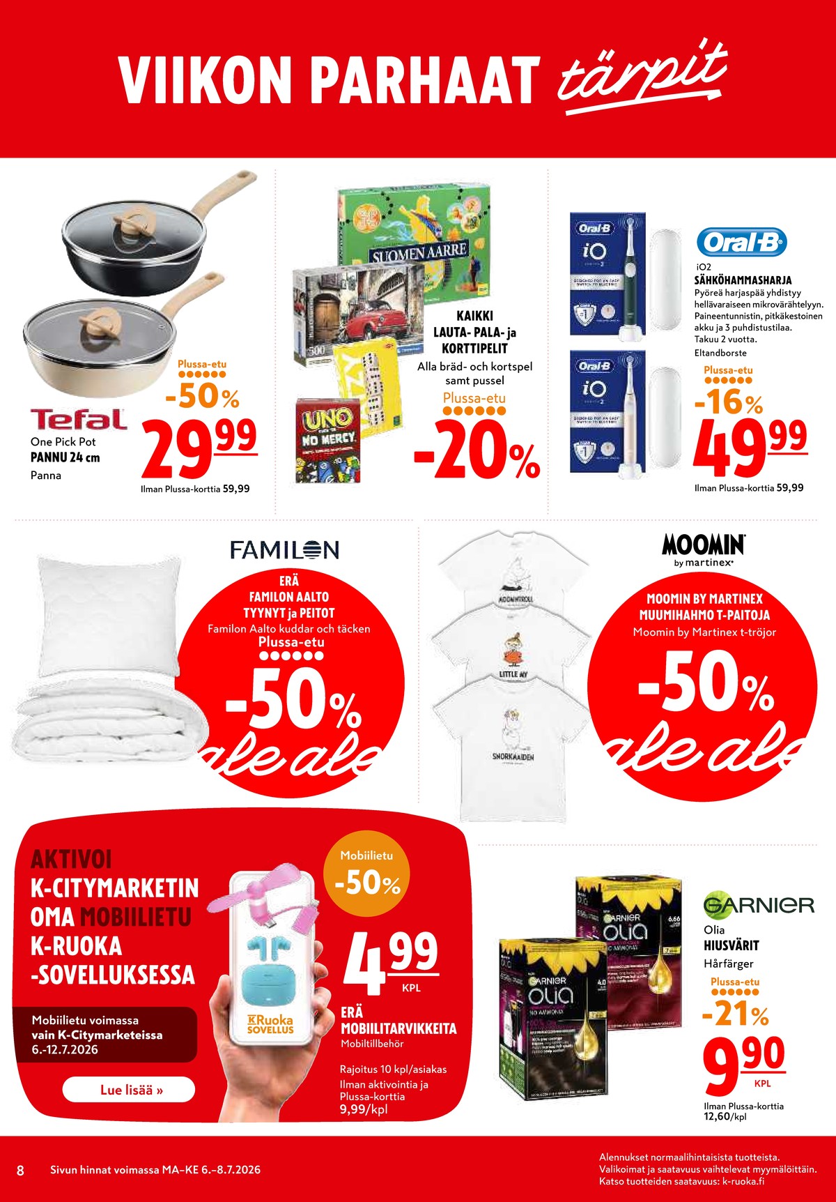 Katso ketjun K-Citymarket tarjouslehti viikolta 28 sivustolla Viikkotarjoukset.fi. Löydät monia hyviä tarjouksia erilaisista tuotteista. Lue tarjouslehti täältä! Sivu 8