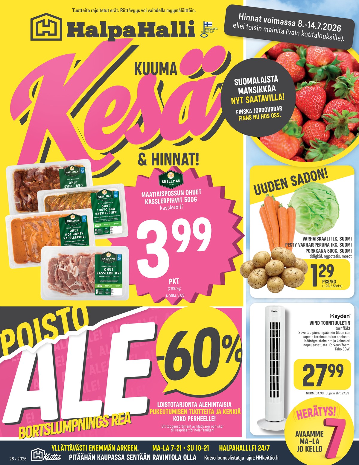 Katso ketjun Halpa Halli tarjouslehti viikolta 28 sivustolla Viikkotarjoukset.fi. Löydät monia hyviä tarjouksia erilaisista tuotteista. Lue tarjouslehti täältä! Sivu 1