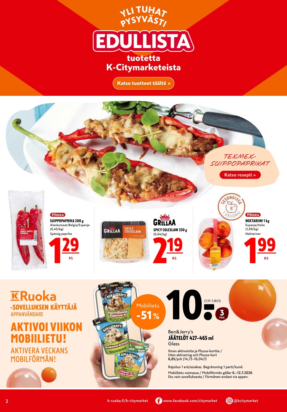 Katso ketjun K-Citymarket tarjouslehti viikolta 28 sivustolla Viikkotarjoukset.fi. Löydät monia hyviä tarjouksia erilaisista tuotteista. Lue tarjouslehti täältä! Sivu 2