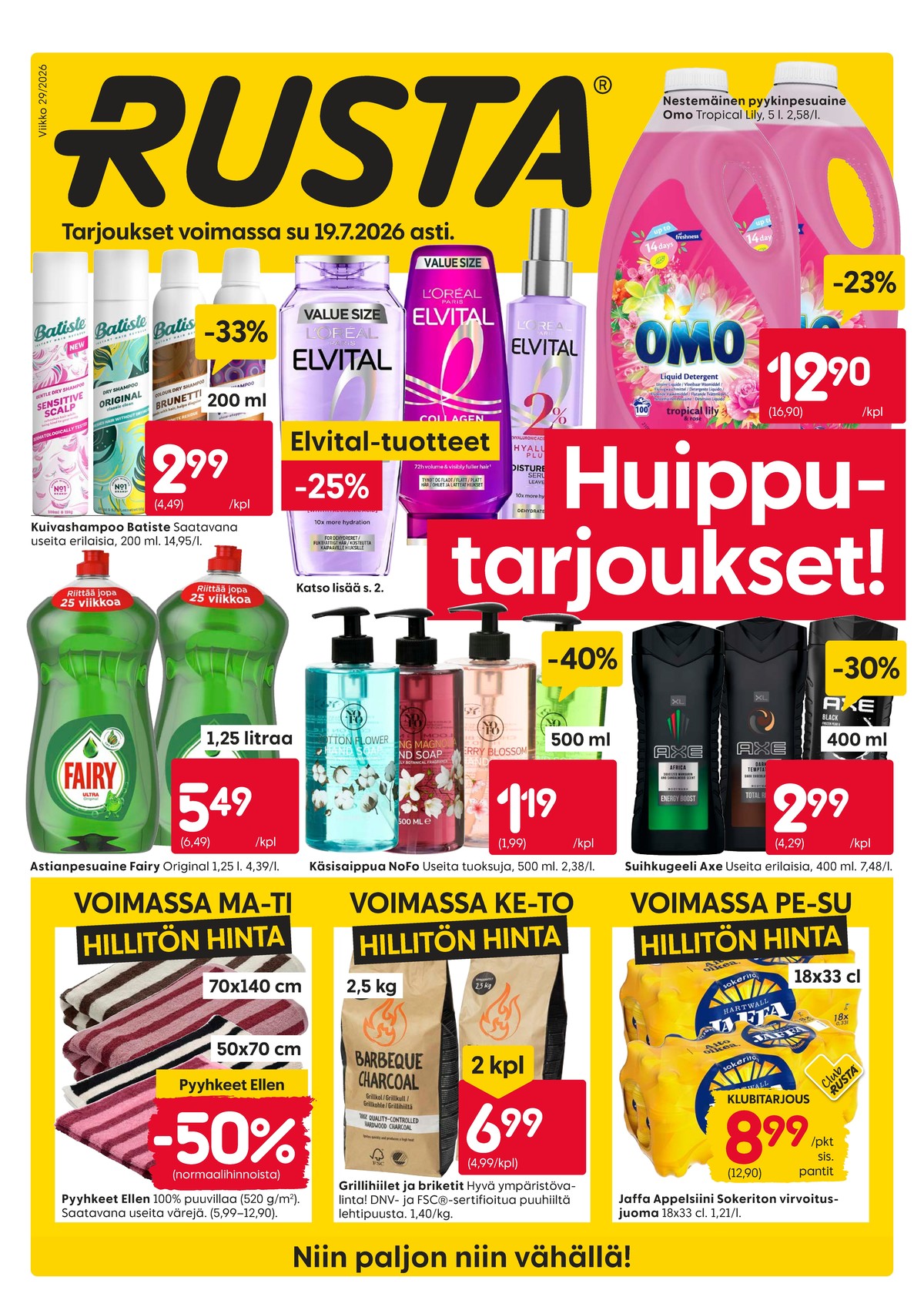 Katso ketjun Rusta tarjouslehti viikolta 29 sivustolla Viikkotarjoukset.fi. Löydät monia hyviä tarjouksia erilaisista tuotteista. Lue tarjouslehti täältä! Sivu 1
