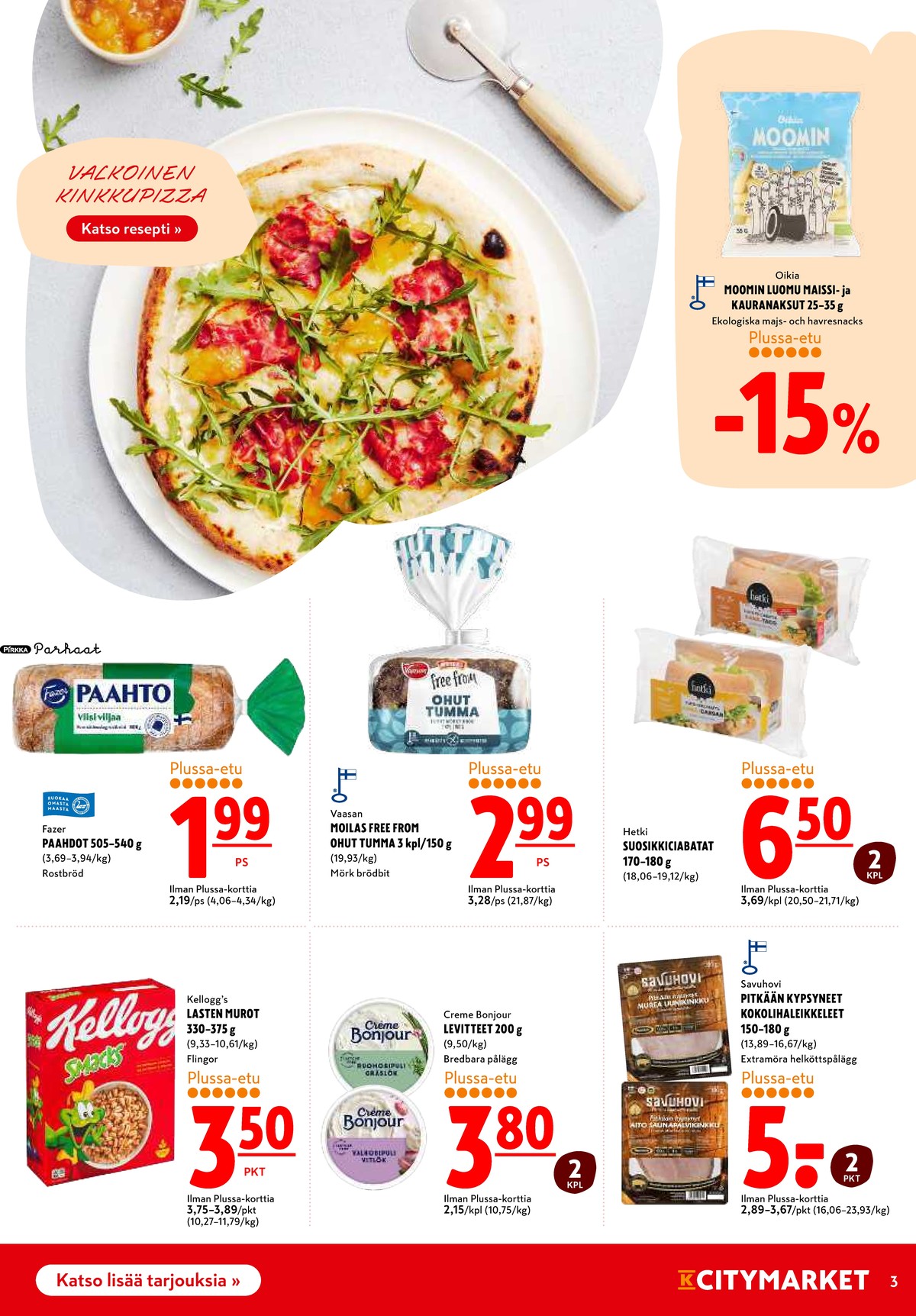 Katso ketjun K-Citymarket tarjouslehti viikolta 29 sivustolla Viikkotarjoukset.fi. Löydät monia hyviä tarjouksia erilaisista tuotteista. Lue tarjouslehti täältä! Sivu 3