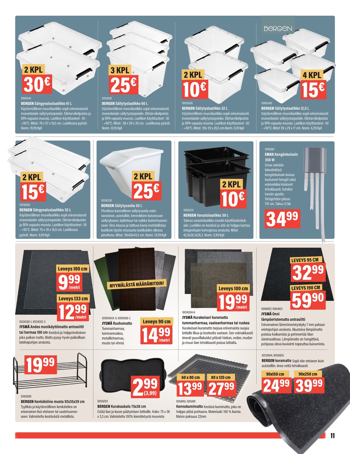 Katso ketjun Puuilo tarjouslehti viikolta 3 sivustolla Viikkotarjoukset.fi. Löydät monia hyviä tarjouksia erilaisista tuotteista. Lue tarjouslehti täältä! Sivu 11