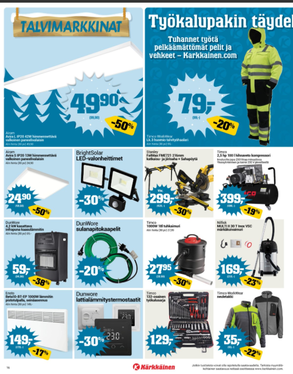 Katso ketjun Kärkkäinen tarjouslehti viikolta 3 sivustolla Viikkotarjoukset.fi. Löydät monia hyviä tarjouksia erilaisista tuotteista, esimerkiksi kattovalaisimet airam tai kattovalaisimet airam. Lue tarjouslehti täältä! Sivu 16