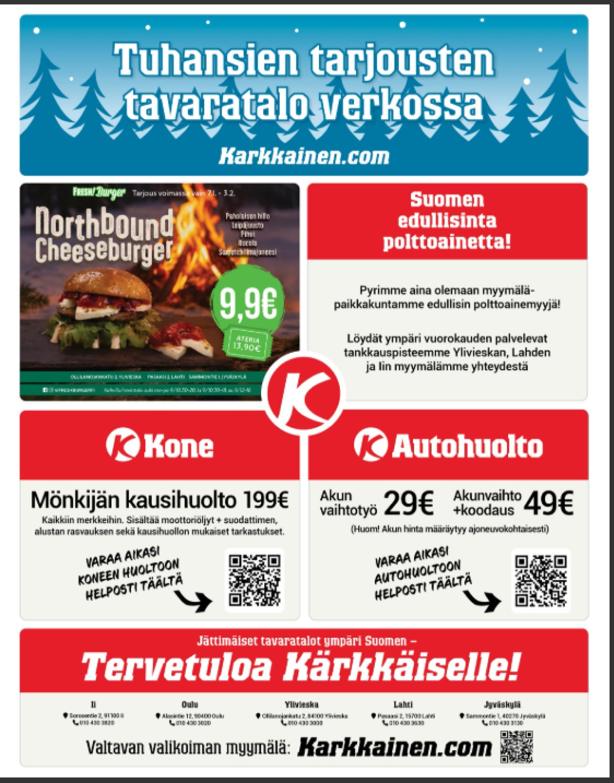 Katso ketjun Kärkkäinen tarjouslehti viikolta 3 sivustolla Viikkotarjoukset.fi. Löydät monia hyviä tarjouksia erilaisista tuotteista. Lue tarjouslehti täältä! Sivu 20