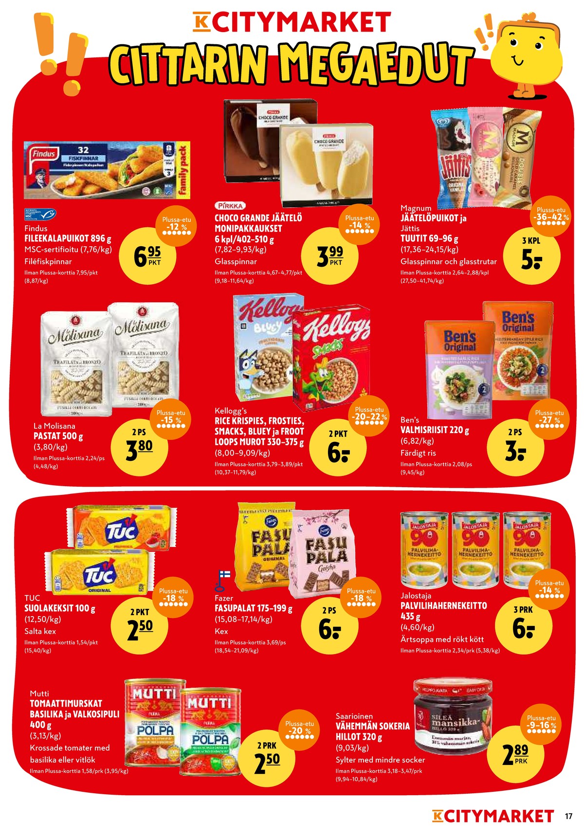 Katso ketjun K-Citymarket tarjouslehti viikolta 3 sivustolla Viikkotarjoukset.fi. Löydät monia hyviä tarjouksia erilaisista tuotteista, esimerkiksi riisi ben's original tai kalapuikot findus. Lue tarjouslehti täältä! Sivu 17