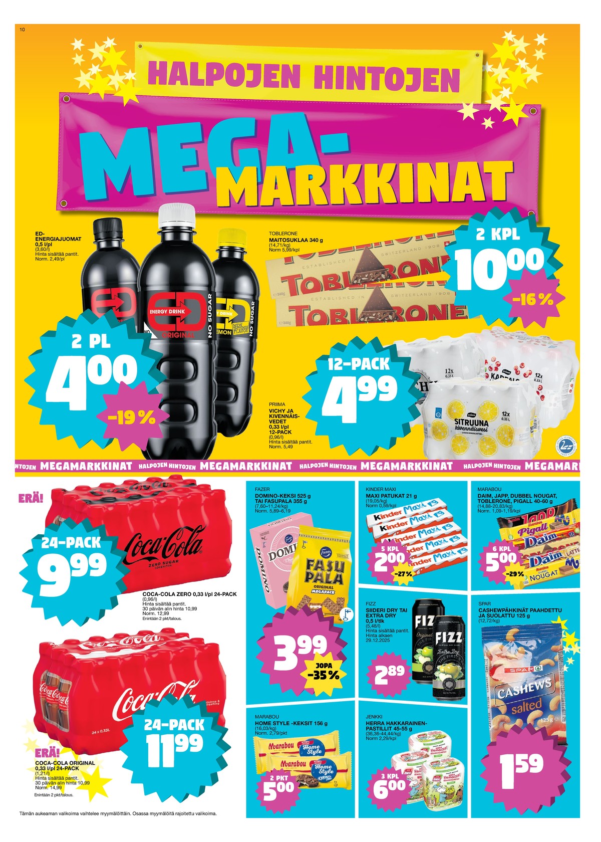 Katso ketjun Tokmanni tarjouslehti viikolta 3 sivustolla Viikkotarjoukset.fi. Löydät monia hyviä tarjouksia erilaisista tuotteista. Lue tarjouslehti täältä! Sivu 10