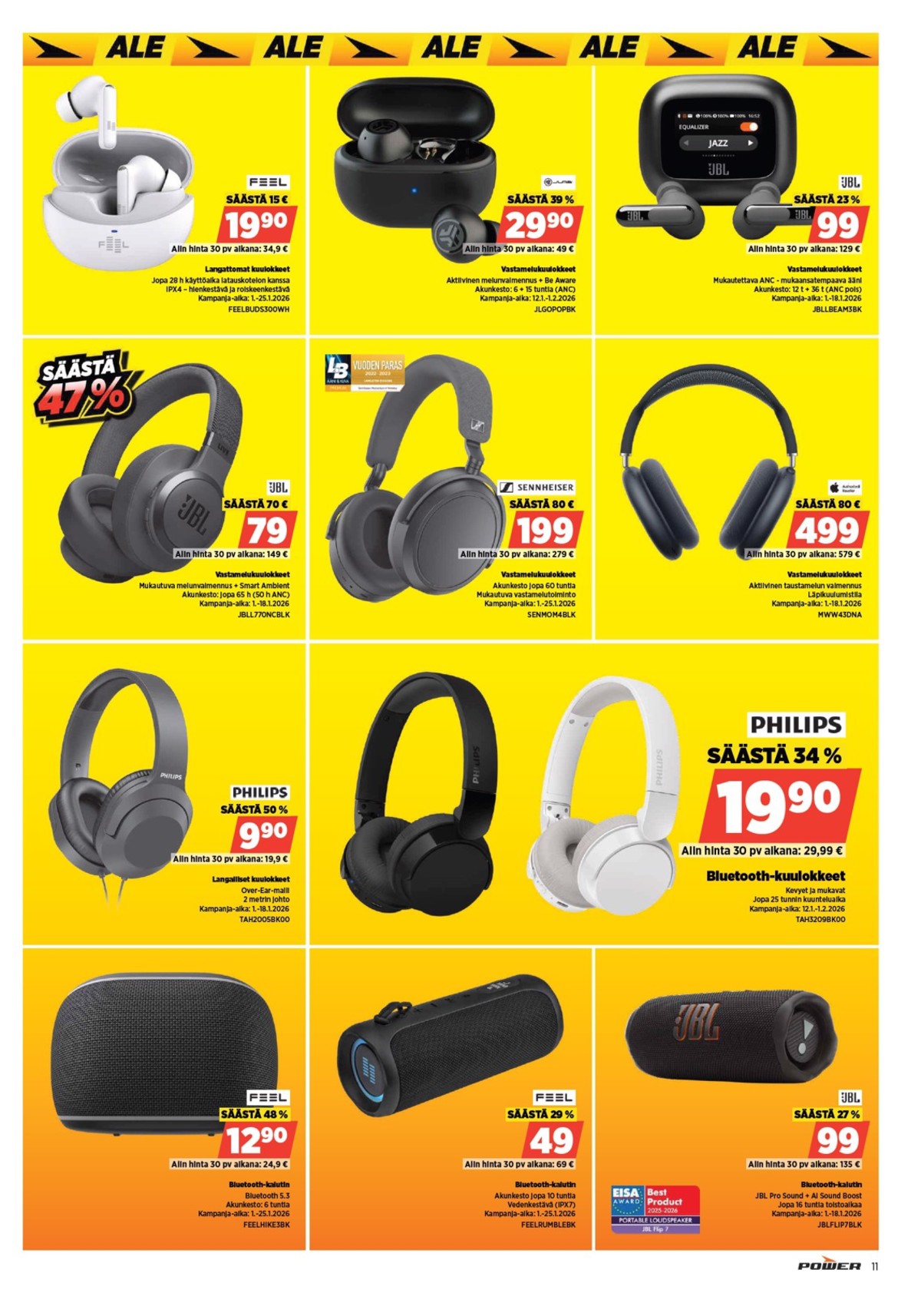 Katso ketjun Power tarjouslehti viikolta 3 sivustolla Viikkotarjoukset.fi. Löydät monia hyviä tarjouksia erilaisista tuotteista. Lue tarjouslehti täältä! Sivu 13