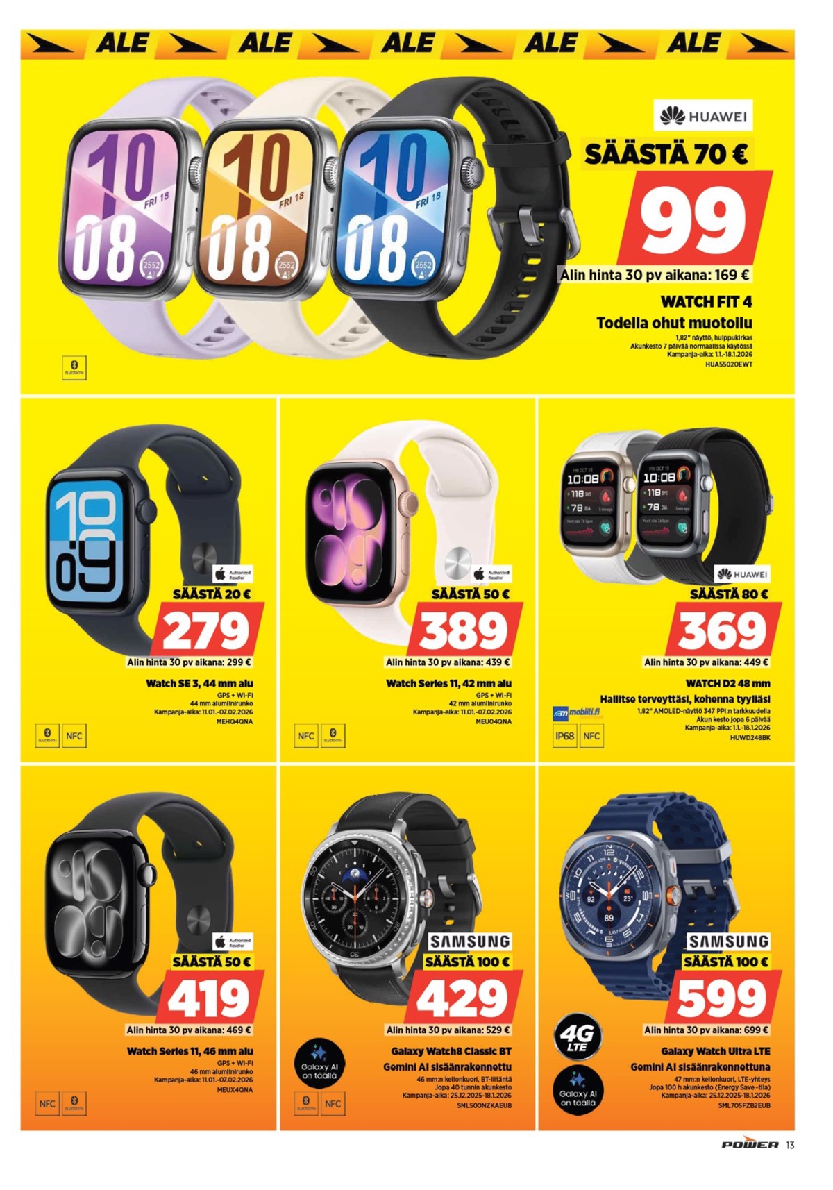 Katso ketjun Power tarjouslehti viikolta 3 sivustolla Viikkotarjoukset.fi. Löydät monia hyviä tarjouksia erilaisista tuotteista. Lue tarjouslehti täältä! Sivu 15