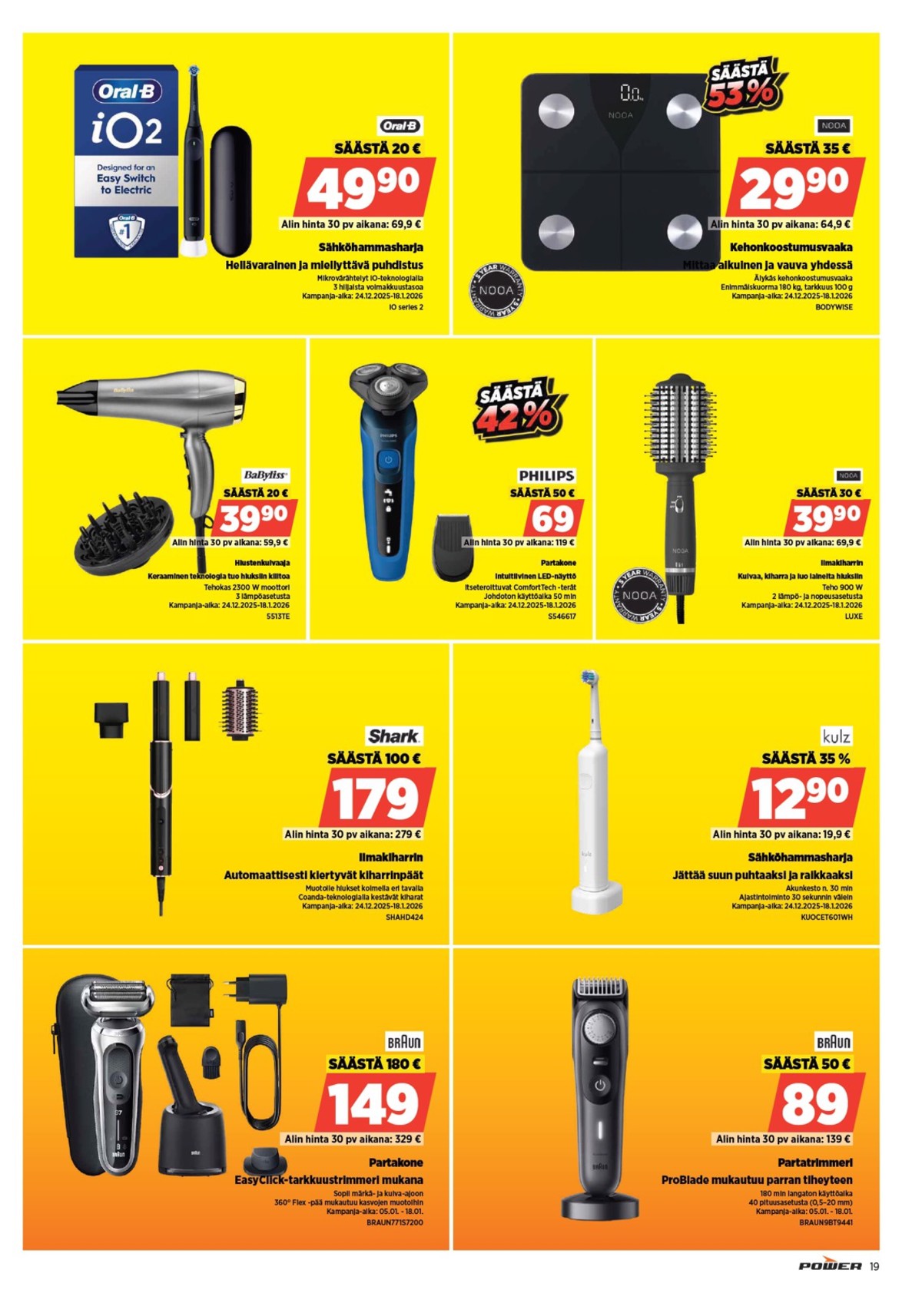 Katso ketjun Power tarjouslehti viikolta 3 sivustolla Viikkotarjoukset.fi. Löydät monia hyviä tarjouksia erilaisista tuotteista. Lue tarjouslehti täältä! Sivu 21