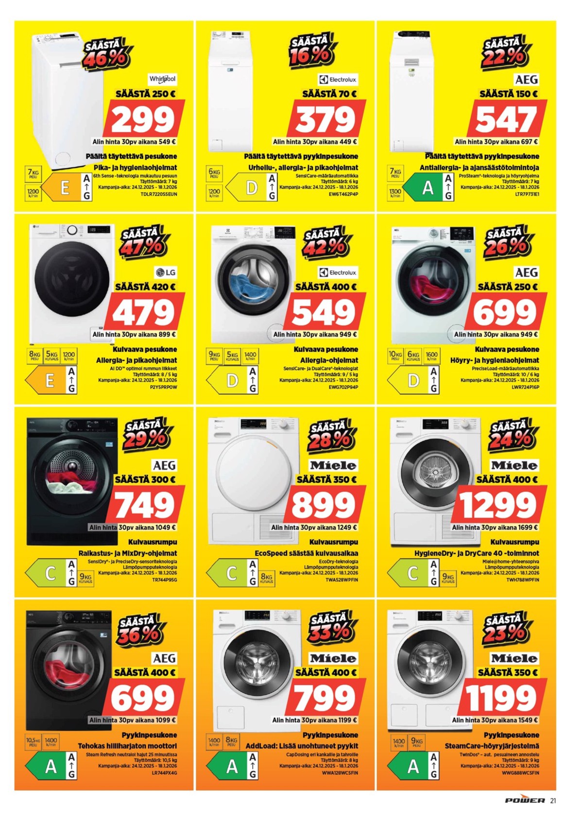 Katso ketjun Power tarjouslehti viikolta 3 sivustolla Viikkotarjoukset.fi. Löydät monia hyviä tarjouksia erilaisista tuotteista. Lue tarjouslehti täältä! Sivu 23