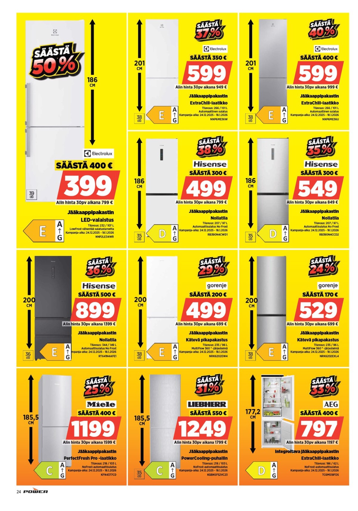 Katso ketjun Power tarjouslehti viikolta 3 sivustolla Viikkotarjoukset.fi. Löydät monia hyviä tarjouksia erilaisista tuotteista. Lue tarjouslehti täältä! Sivu 26