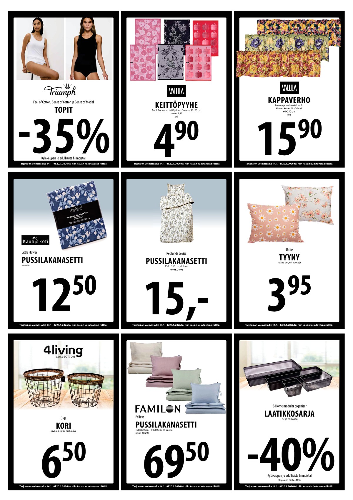 Katso ketjun Keskinen tarjouslehti viikolta 3 sivustolla Viikkotarjoukset.fi. Löydät monia hyviä tarjouksia erilaisista tuotteista. Lue tarjouslehti täältä! Sivu 13