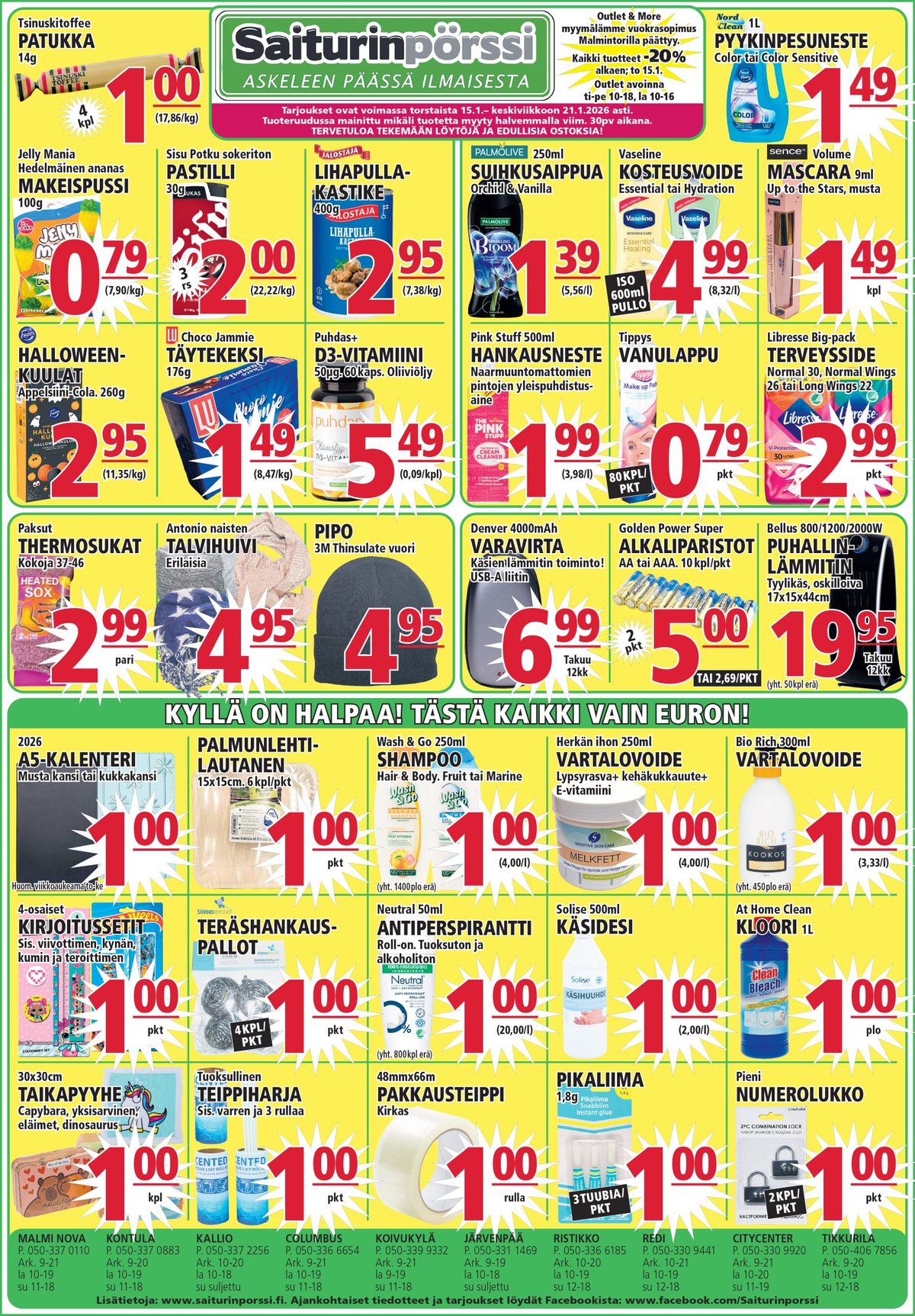 Katso ketjun Saiturin Pörssi tarjouslehti viikolta 3 sivustolla Viikkotarjoukset.fi. Löydät monia hyviä tarjouksia erilaisista tuotteista. Lue tarjouslehti täältä! Sivu 1