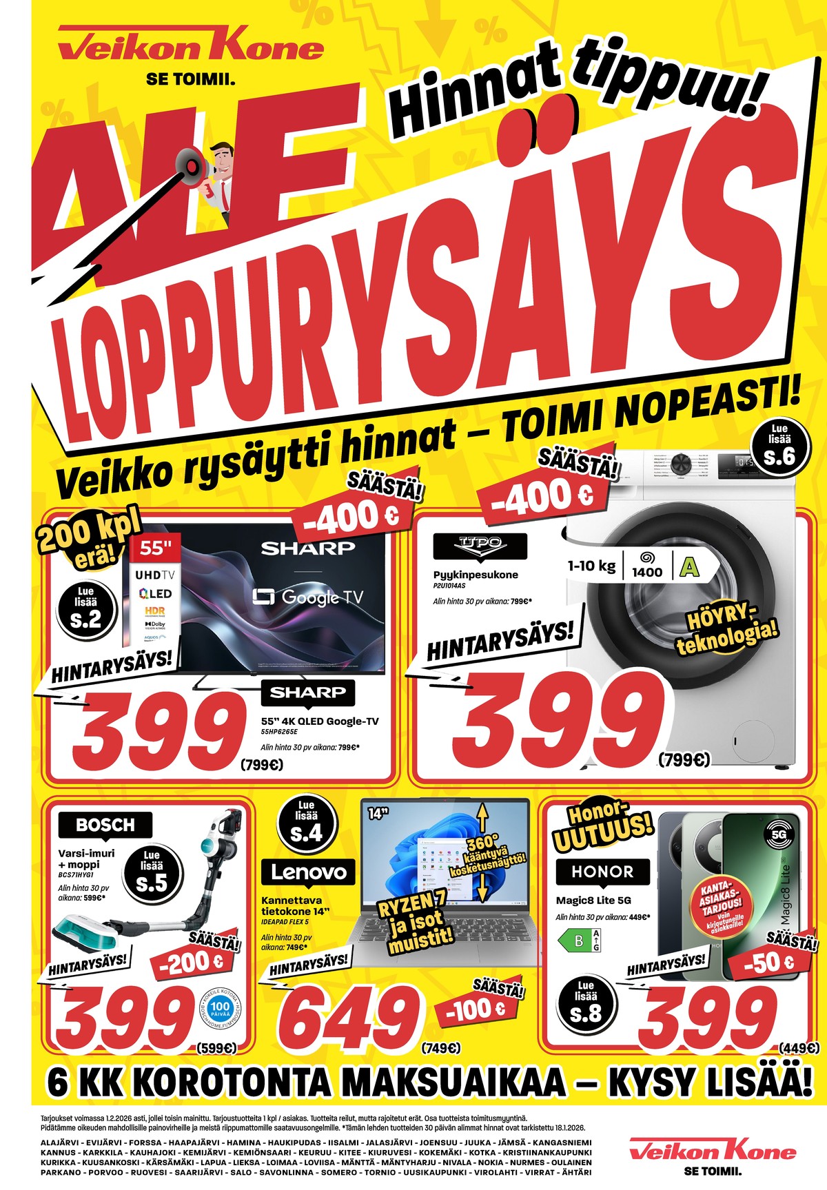 Katso ketjun Veikon Kone tarjouslehti viikolta 3 sivustolla Viikkotarjoukset.fi. Löydät monia hyviä tarjouksia erilaisista tuotteista, esimerkiksi pyykinpesukoneet upo tai smartphone honor magic8 lite. Lue tarjouslehti täältä! Sivu 1