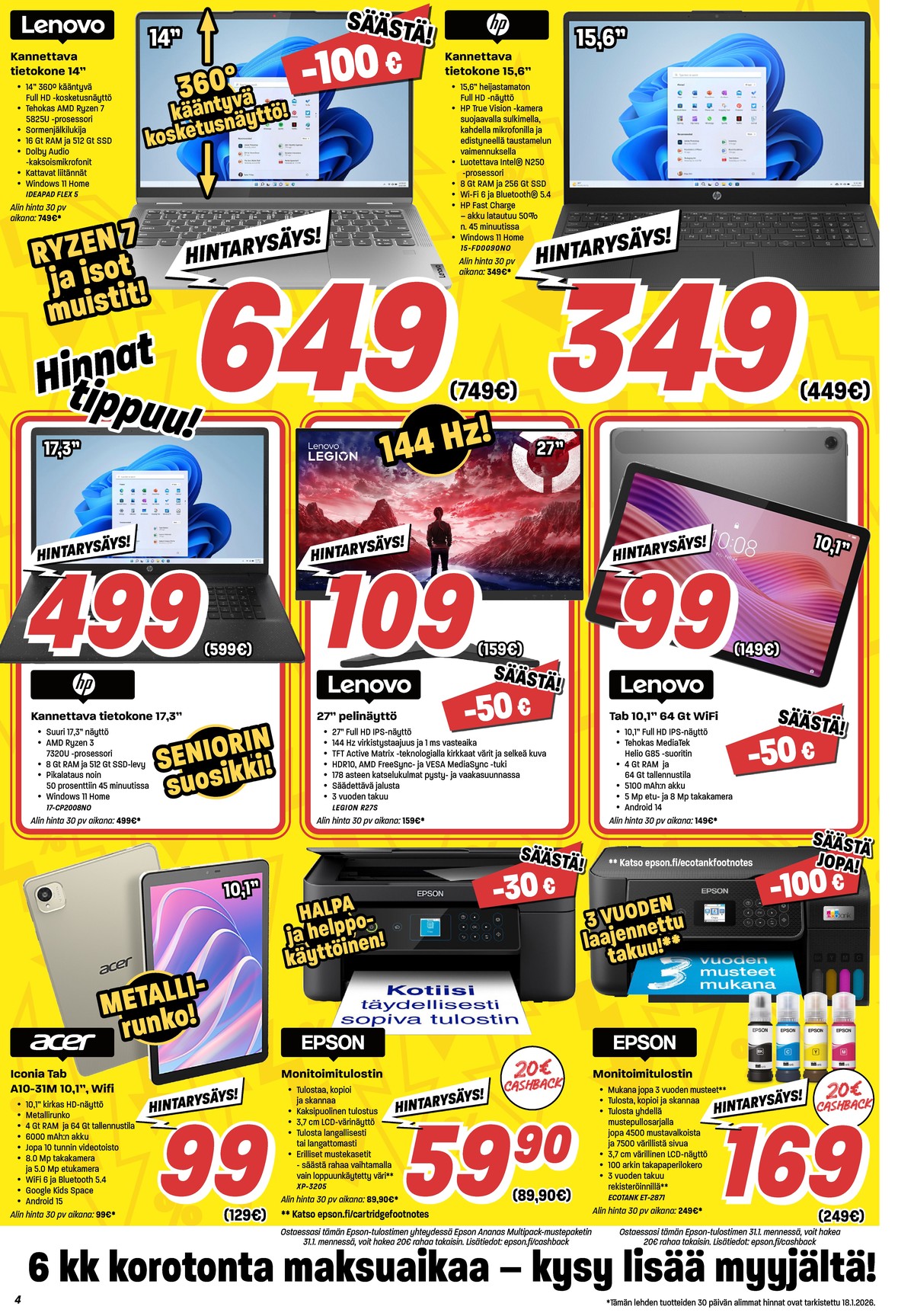 Katso ketjun Veikon Kone tarjouslehti viikolta 3 sivustolla Viikkotarjoukset.fi. Löydät monia hyviä tarjouksia erilaisista tuotteista, esimerkiksi tabletit acer tai tabletit acer. Lue tarjouslehti täältä! Sivu 4